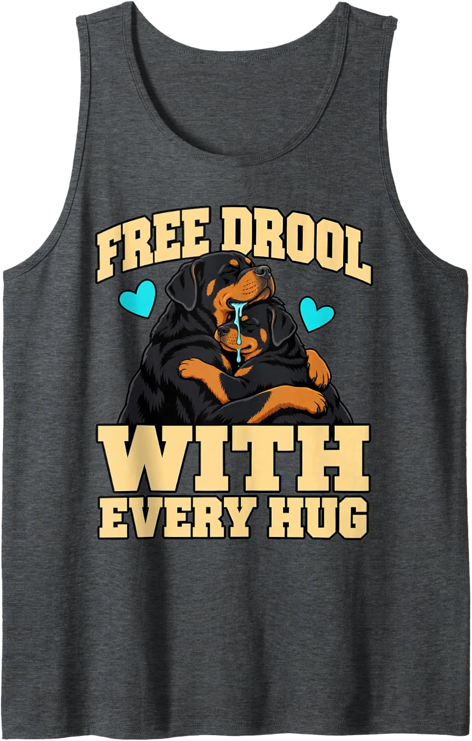 Rottweiler Free Drool with Every Hug Dog Dad Funny Sleeveless Tank Top - Dark Heather Grey