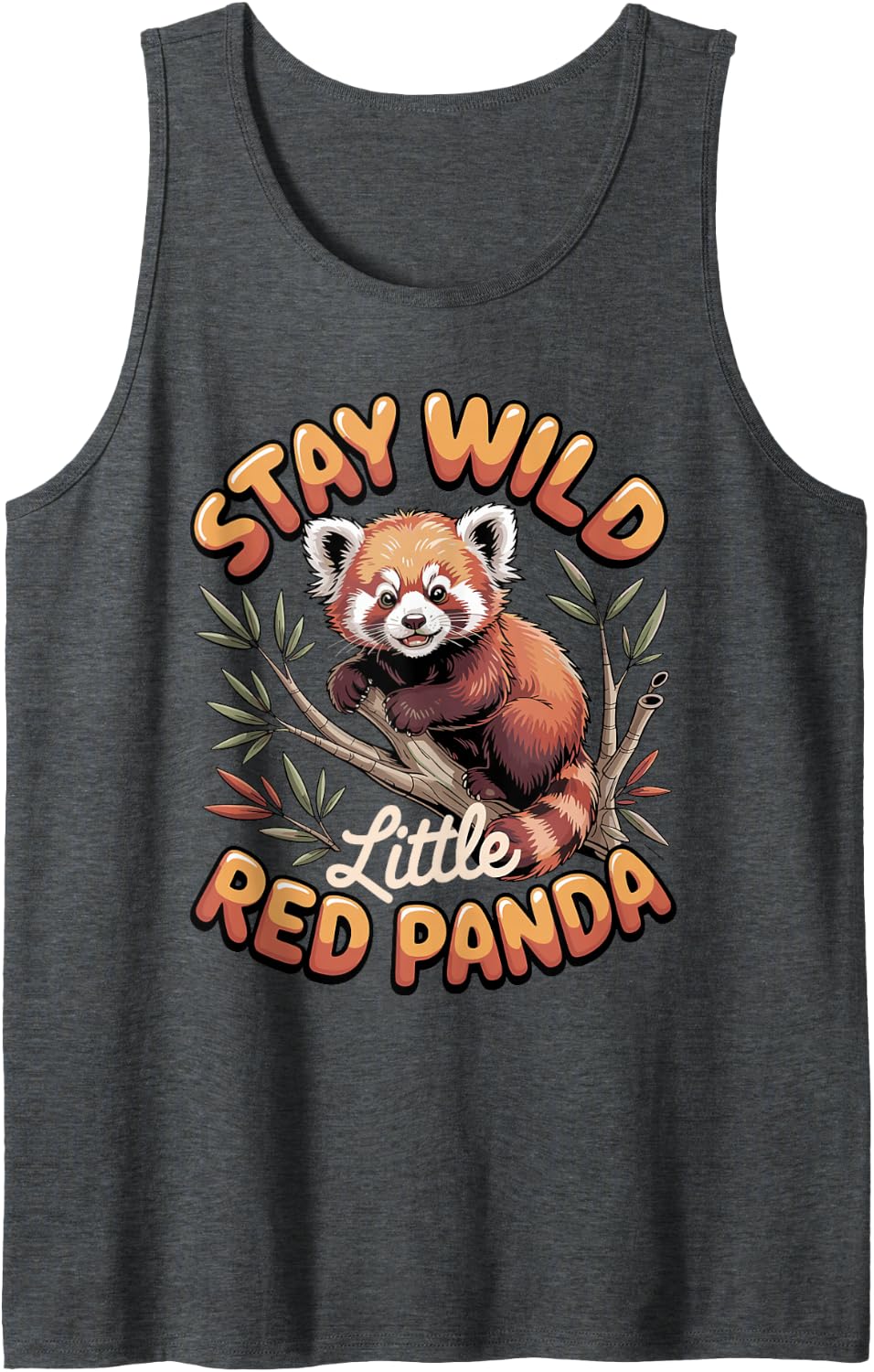 Stay Wild Little Red Panda Wildlife Animal Lover Sleeveless Tank Top - Dark Heather Grey