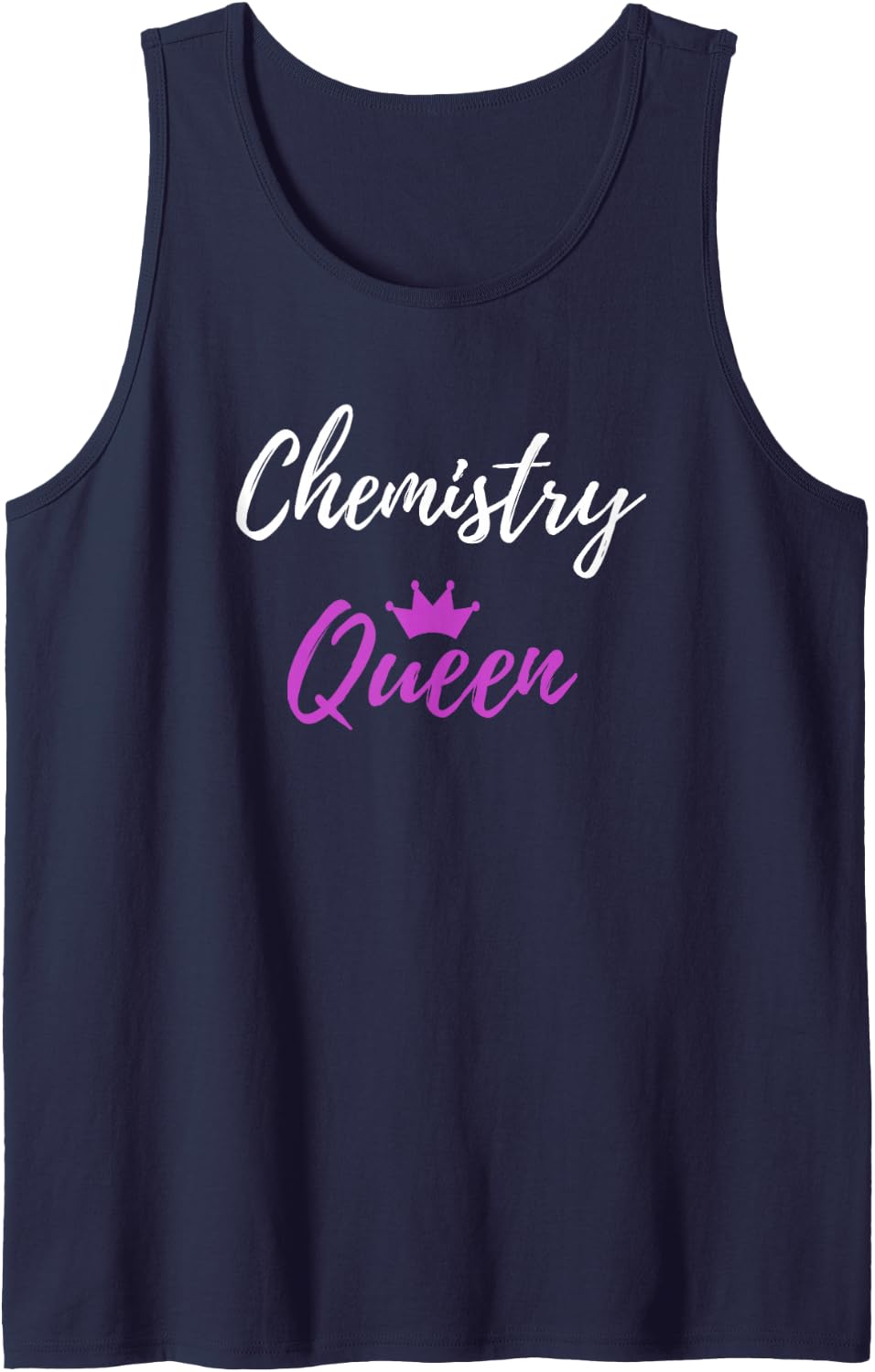 Chemistry Queen T-Shirt Chemist Mother Wife Gift Idea Tank Top - Navy Blue