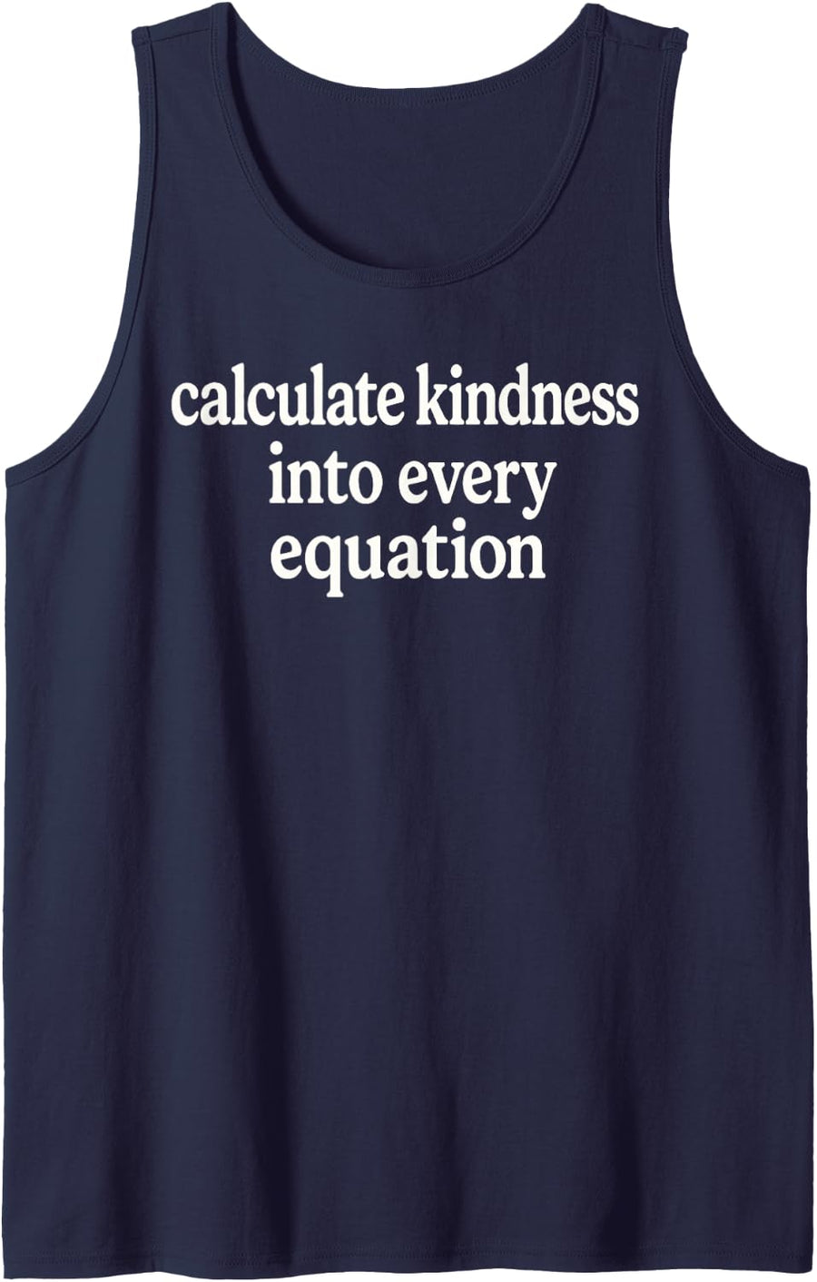Math Teacher Calculate Kindness Into Every Equation Sleeveless Tank Top - Navy Blue