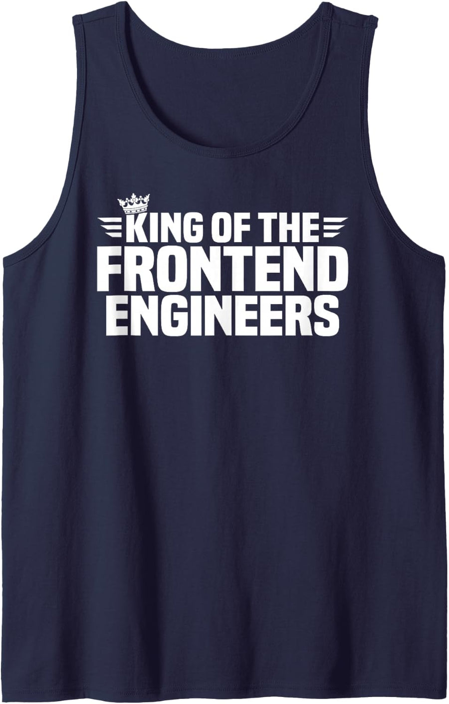 King of the Frontend Engineers Sleeveless Tank Top - Navy Blue