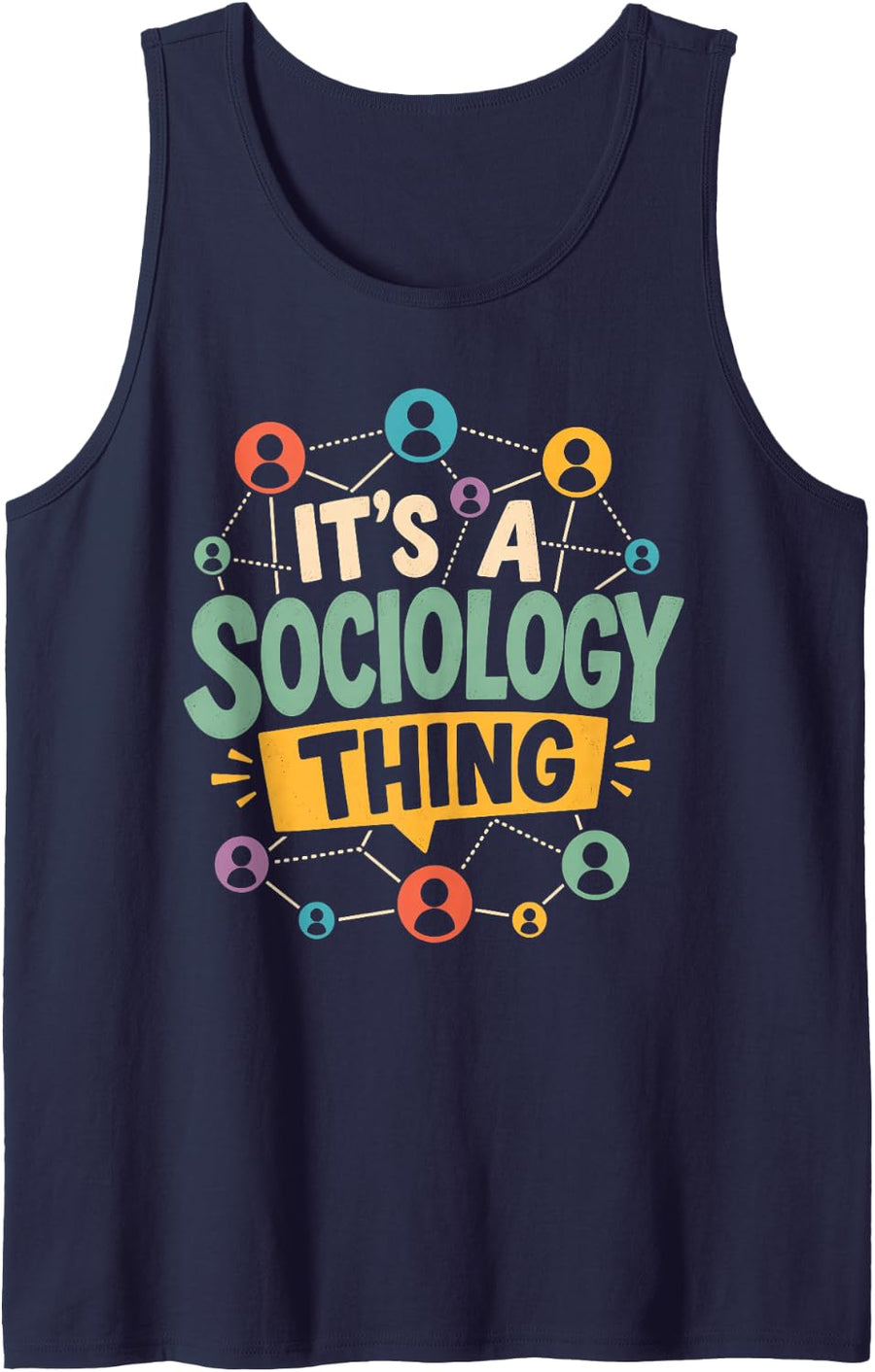 It's A Sociology Thing Social Science Network Tank Top - Navy Blue