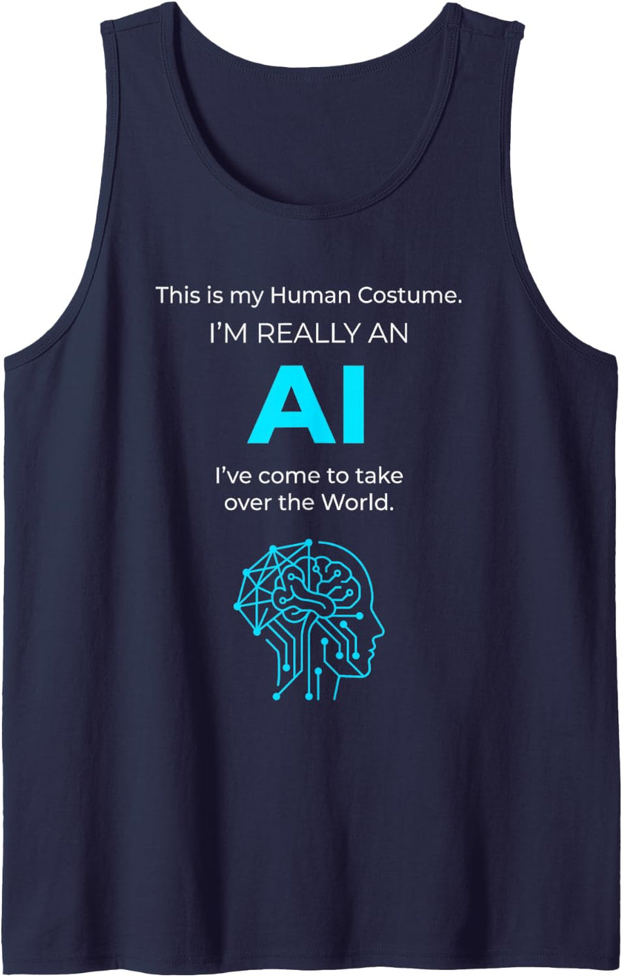 This is My Human Costume Im Really an AI Halloween Graphic Sleeveless Tank Top - Navy Blue