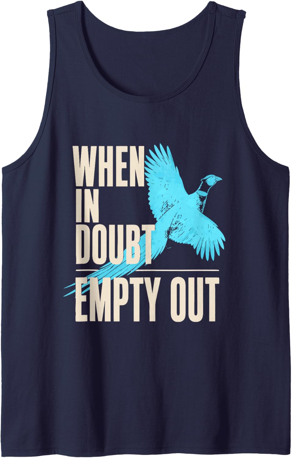 Upland Bird Hunting Funny Pheasant Hunt Tank Top - Navy Blue