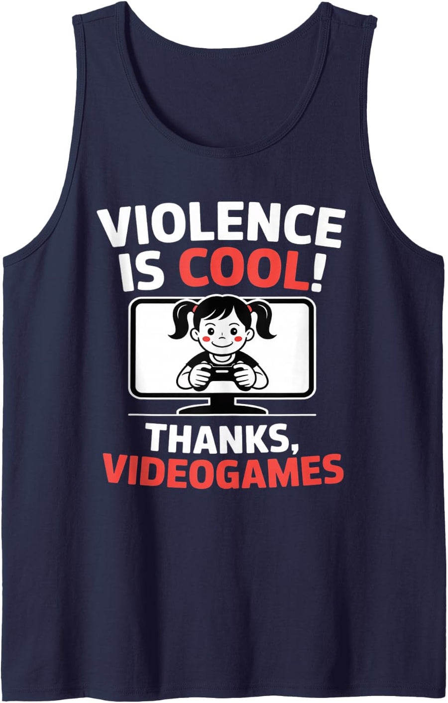 Funny Quote Violence is Cool Thanks Videogames Sleeveless Tank Top - Navy Blue