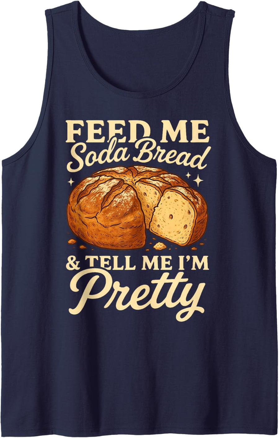 Feed Me Irish Soda Bread and Tell Me I’m Pretty Irish Food Sleeveless Tank Top - Navy Blue