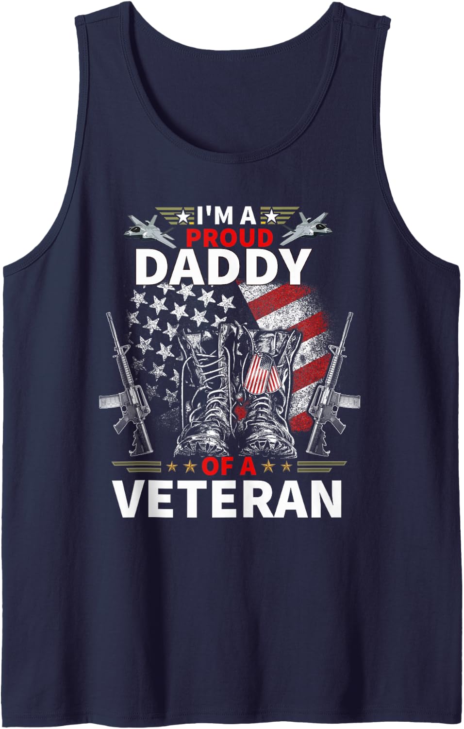 I'm A Proud Daddy of A Veteran Veteran's Day - Patrioitc Day Sleeveless Tank Top - Navy Blue