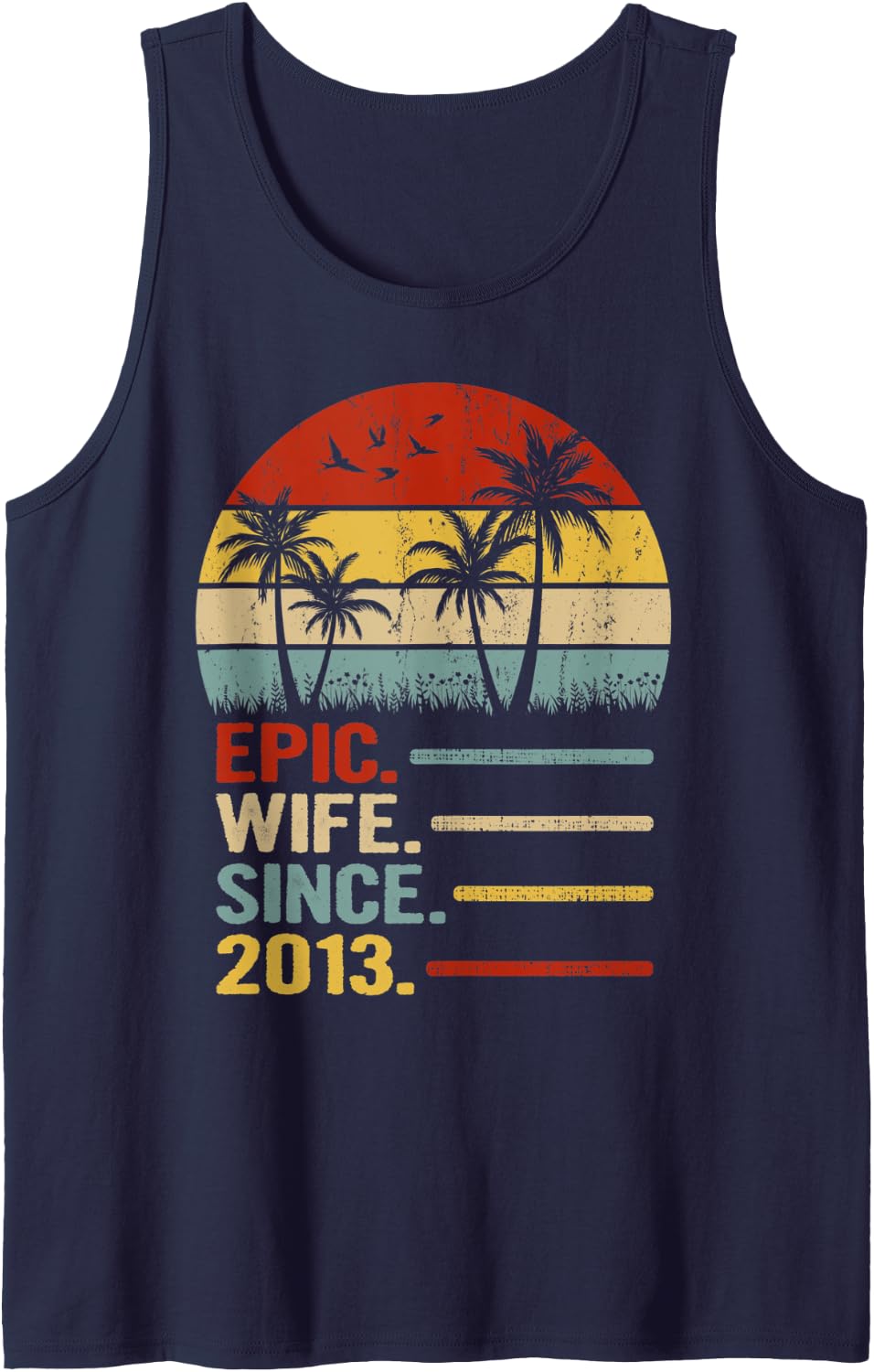 8th Wedding Anniversary for Her Retro Epic Wife Since 2013 Tank Top - Navy Blue