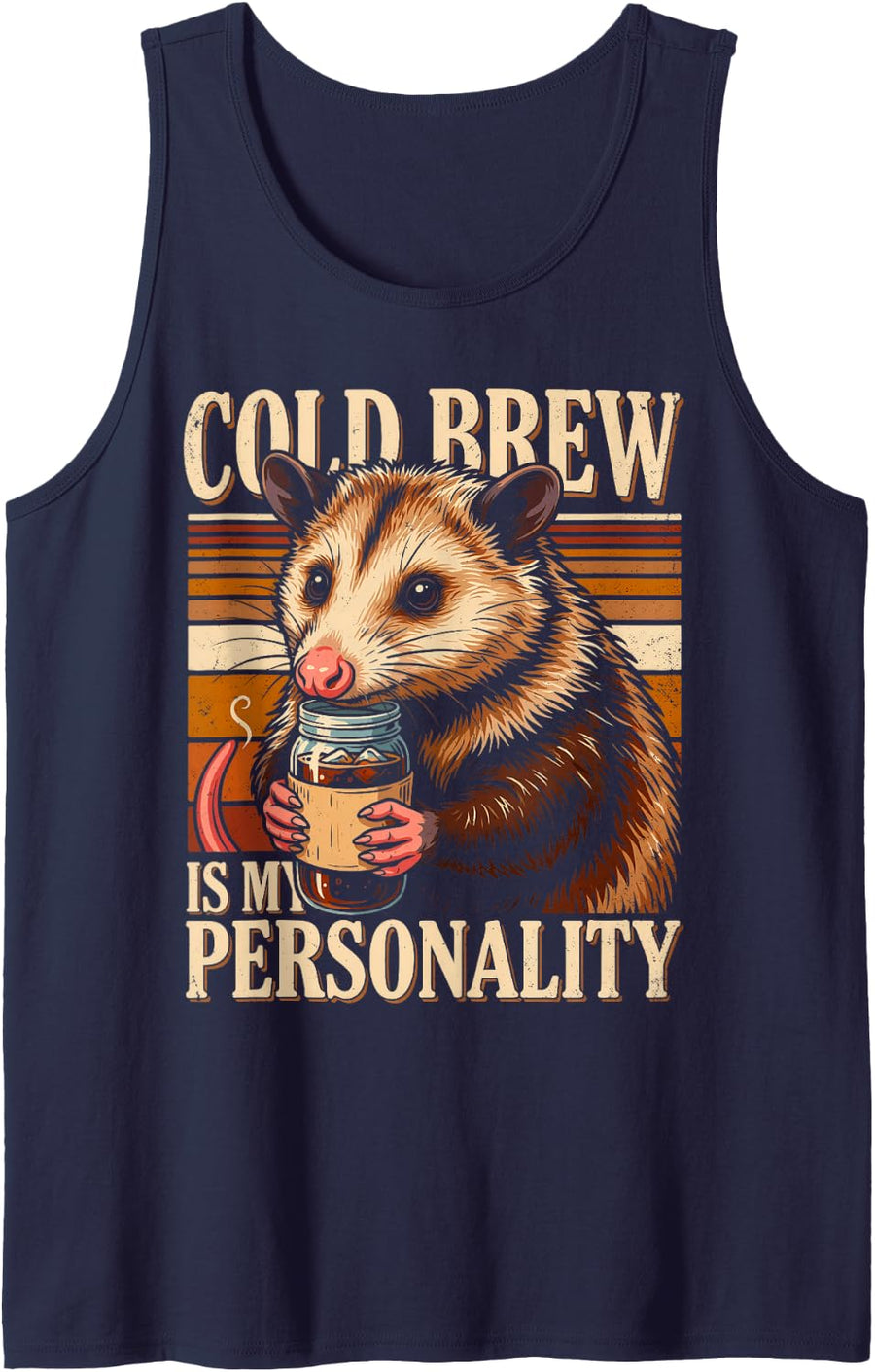 Opossum Coffee Cold Brew is My Personality Tank Top - Navy Blue