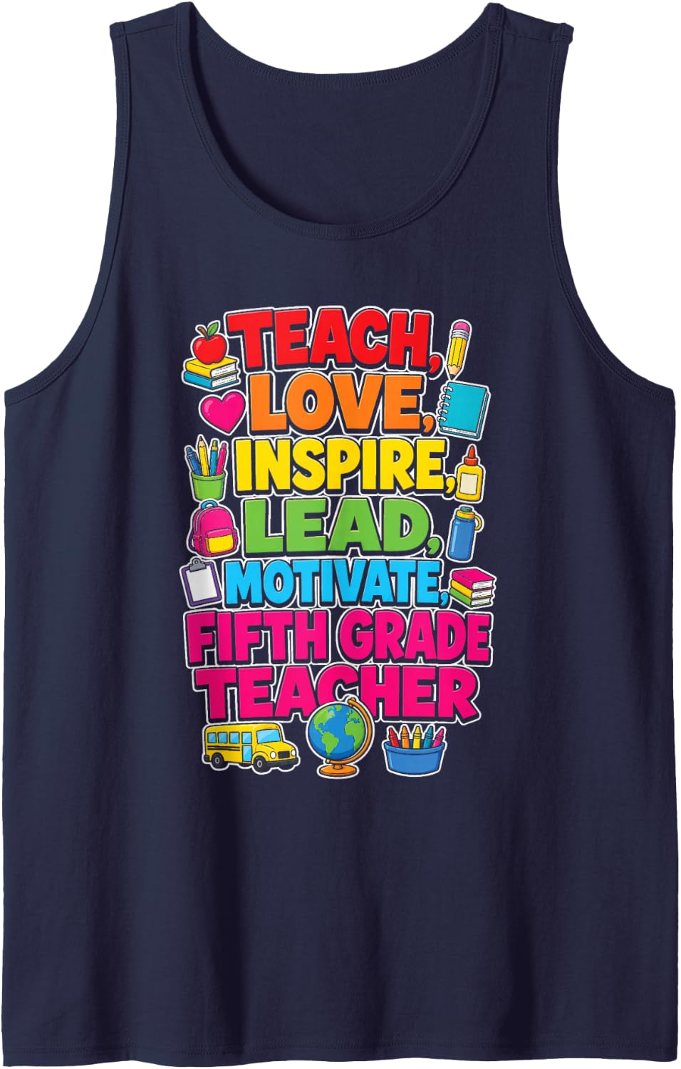 5th Grade Teacher Teach Love Inspire Lead Motivate Sleeveless Tank Top - Navy Blue