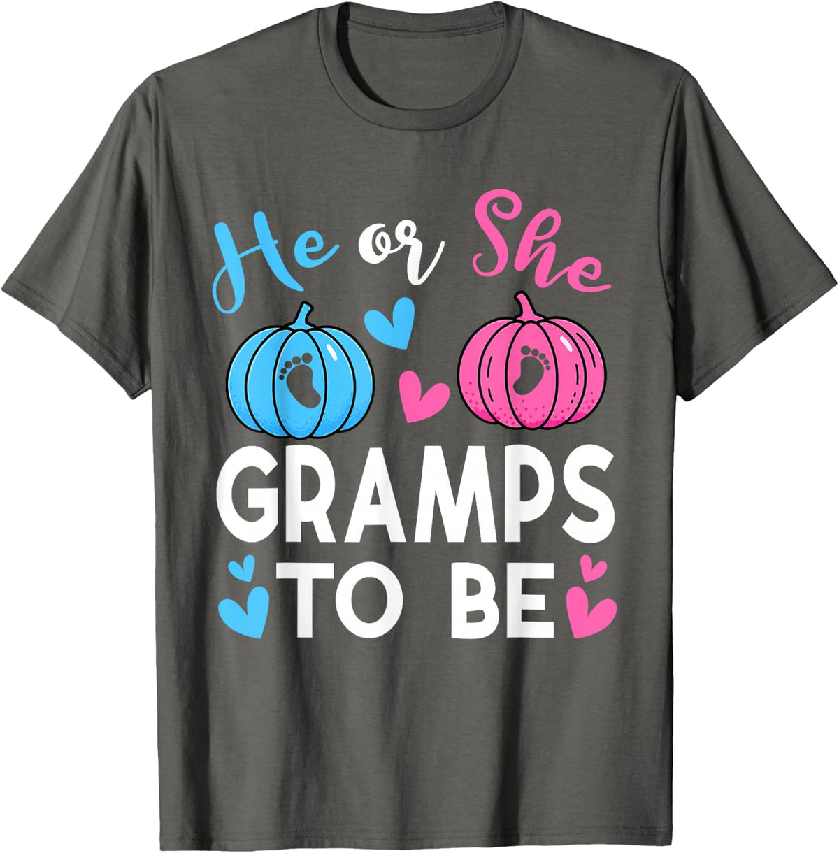 Halloween He Or She Gramps to Be Gender Reveal T-Shirt - Asphalt Grey