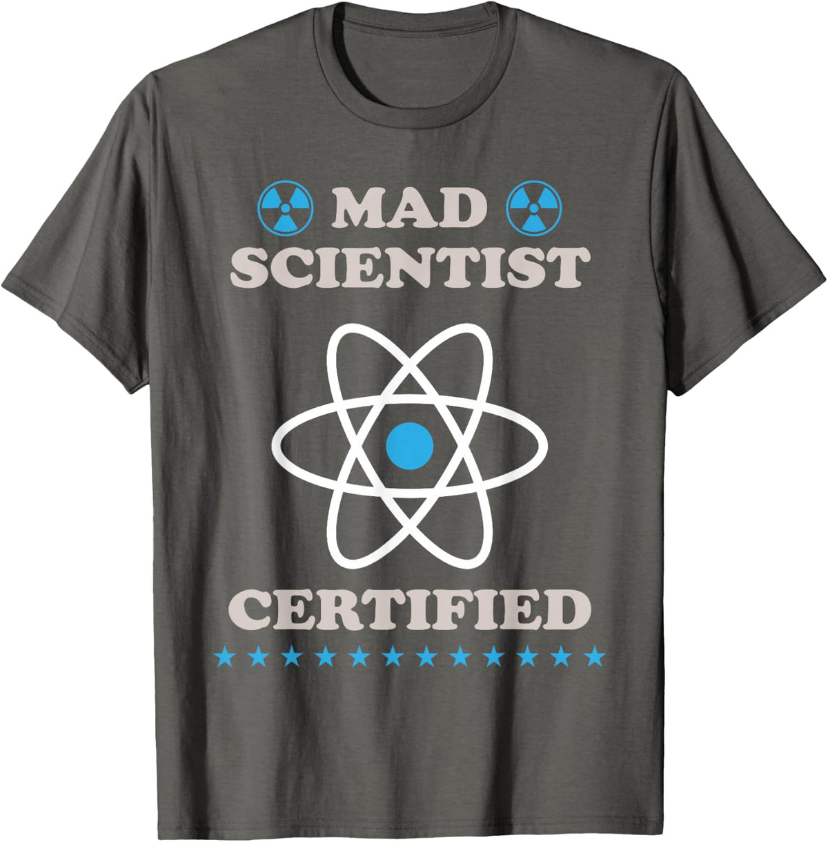 Mad Scientist Certified T-Shirt For Mad Scientist - Asphalt Grey