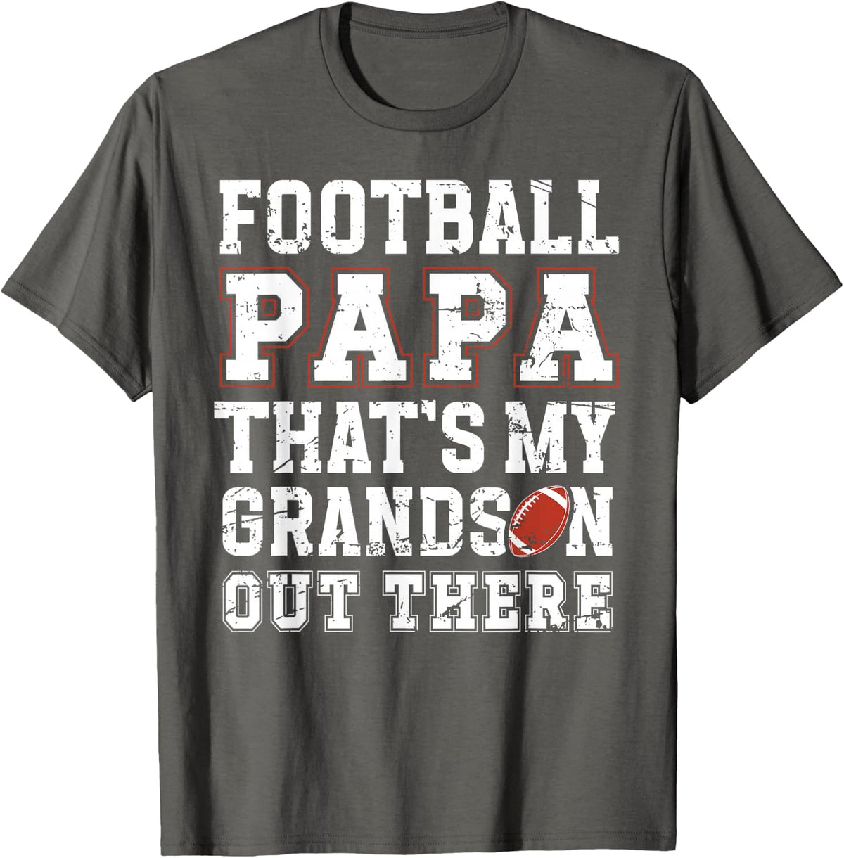 Proud Football Papa Of A Football Player Papa T-Shirt - Asphalt Grey