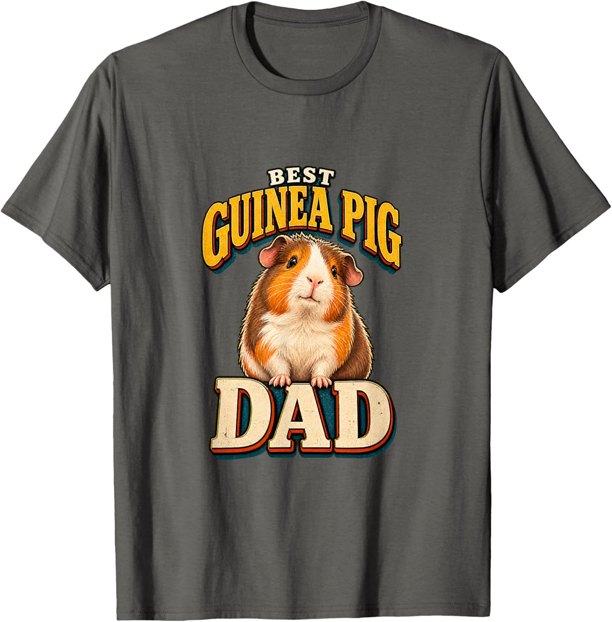 Best Guinea Pig Dad, Guinea Pig Lover, Funny Pet Owner T-Shirt - Asphalt Grey
