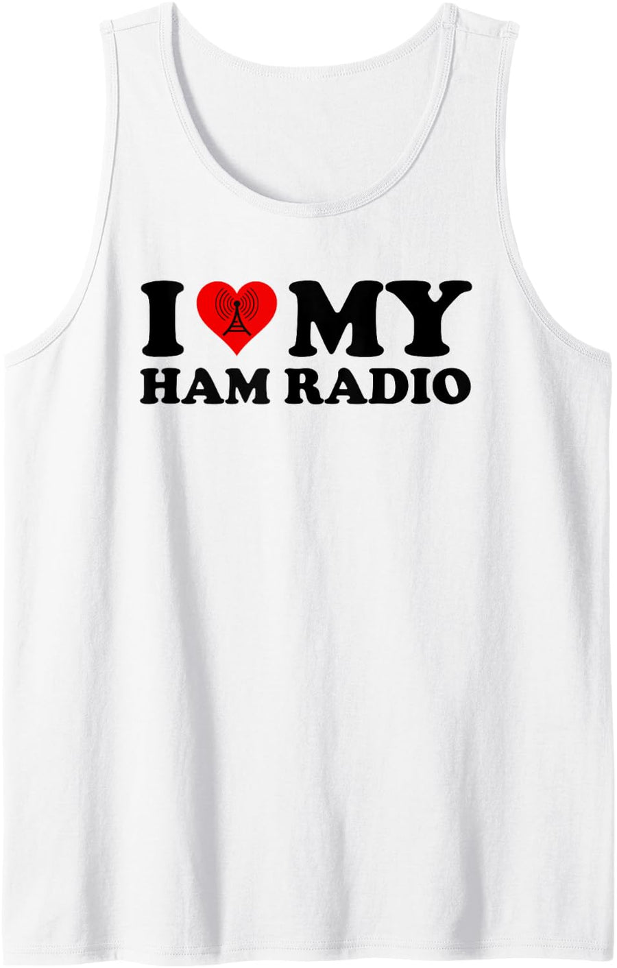 I Love Heart My Ham Radio Tank Top - White