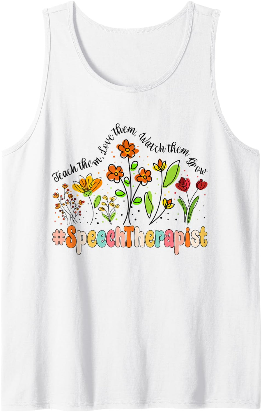 Speech Therapist Appreciation Week Back to School Sleeveless Tank Top - White