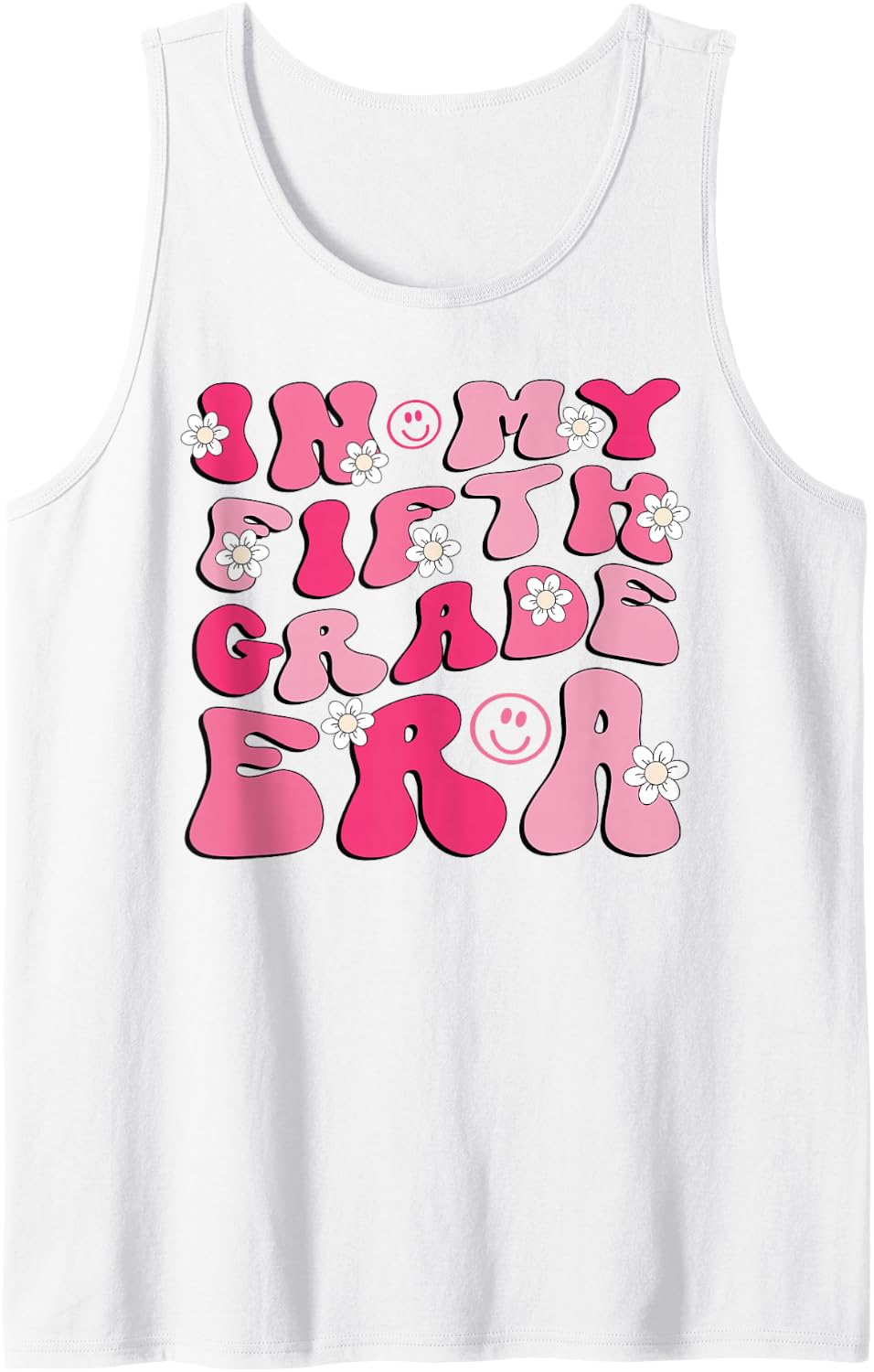 in My Fifth Grade Era Girl Back to School 5th Grade Teacher Sleeveless Tank Top - White