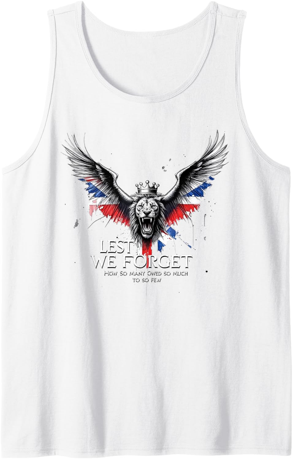 Lest We Forget Remembrance Day How So Many Owed So Much Sleeveless Tank Top - White