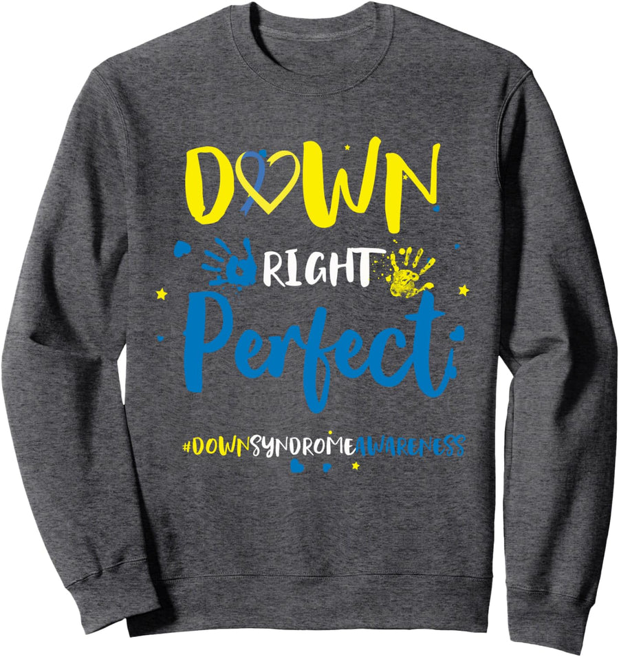Down Right Perfect - Down Syndrome Awareness Ribbon Sweatshirt - Adult Unisex Dark Heather Grey