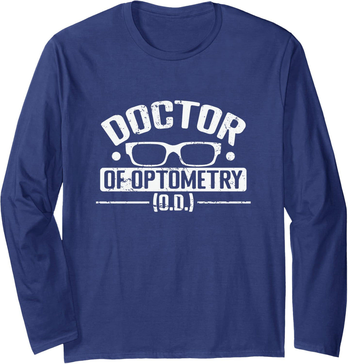 Doctor of Optometry Clinical Optometry Long Sleeve T-Shirt - Adult Unisex Navy Blue