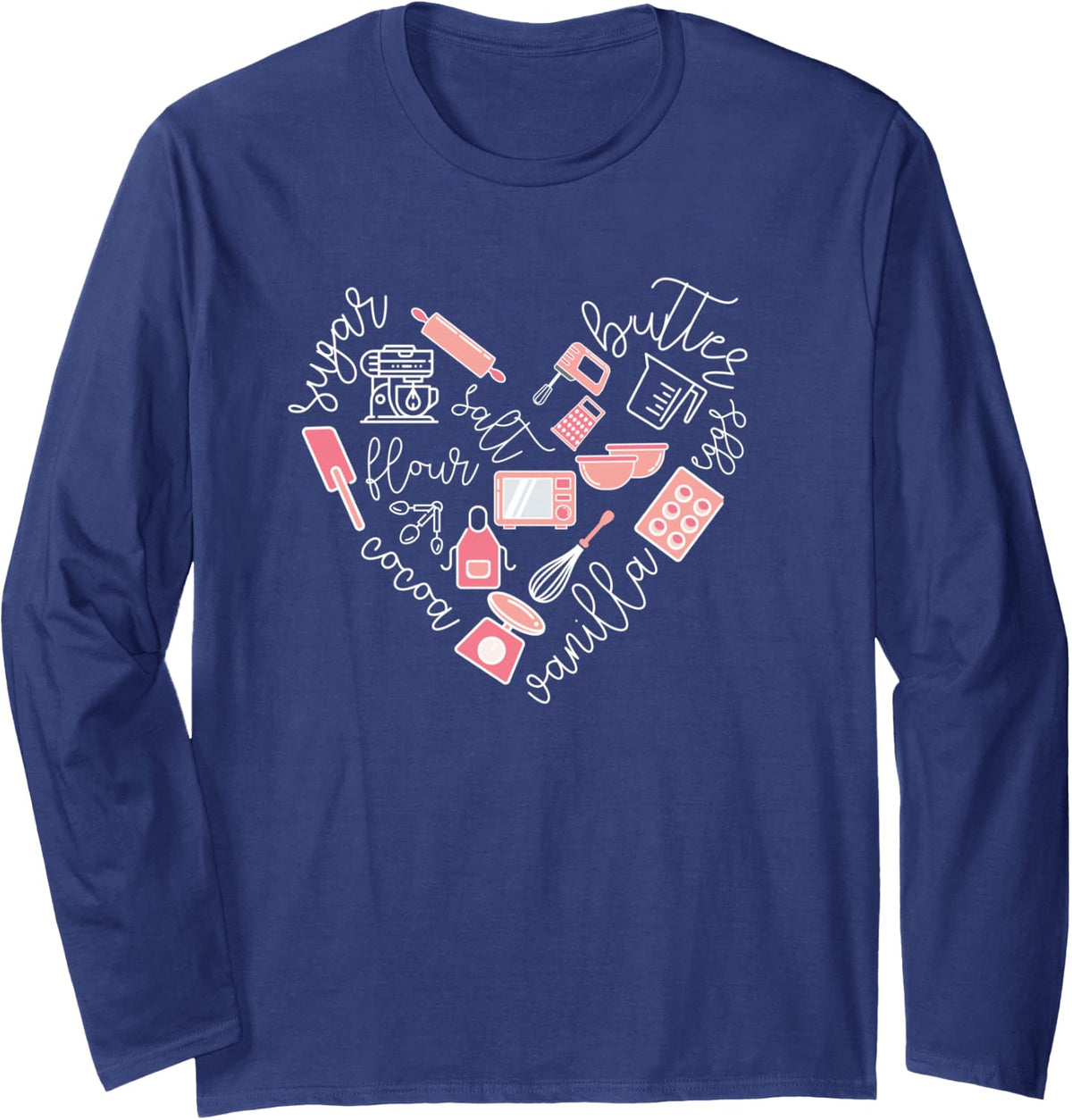 Love Baking Tools For Bakers Cute Kitchen Design Long Sleeve T-Shirt - Adult Unisex Navy Blue