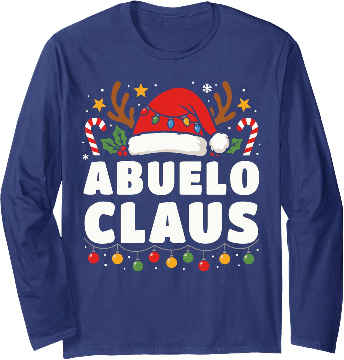 Abuelo Claus Funny Matching Family Christmas Xmas Long Sleeve T-Shirt - Adult Unisex Navy Blue