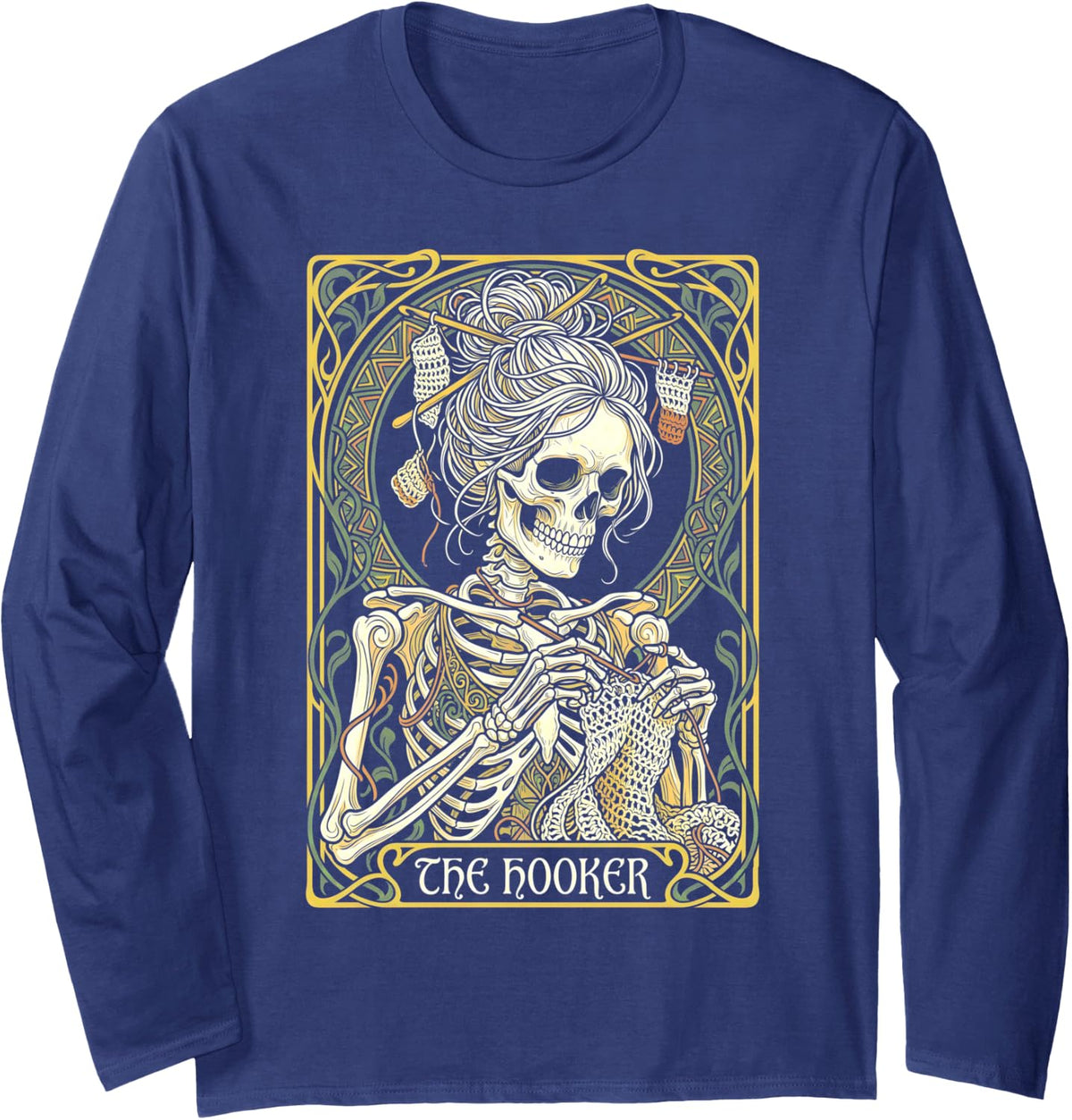 Crochet Tarot Card Hooker Funny Skeleton Woman Crocheting Long Sleeve T-Shirt - Adult Unisex Navy Blue