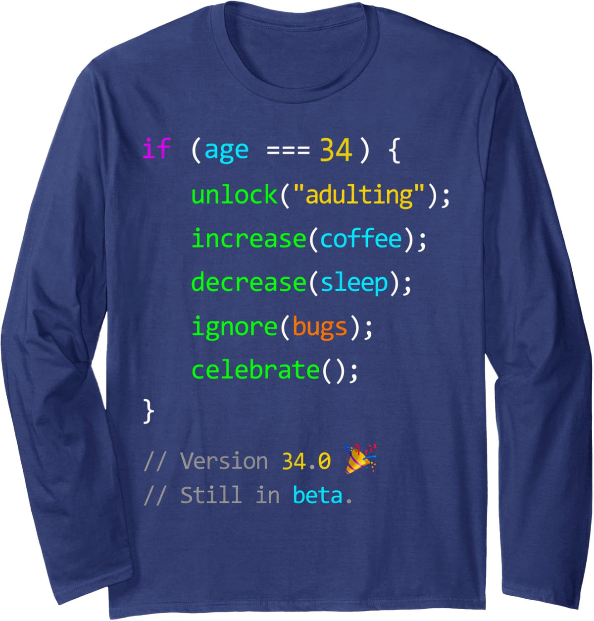 34th Birthday 34 Years Old Coder Humor Programmer Men Long Sleeve T-Shirt - Adult Unisex Navy Blue