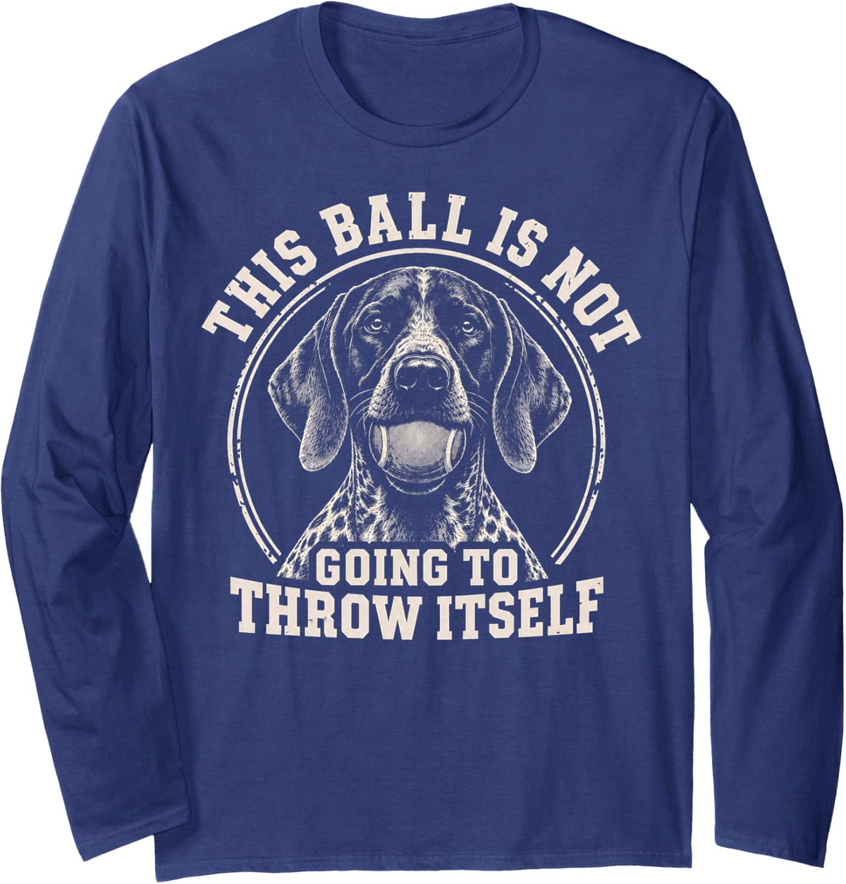 German Shorthaired Pointer Ball Long Sleeve T-Shirt - Adult Unisex Navy Blue