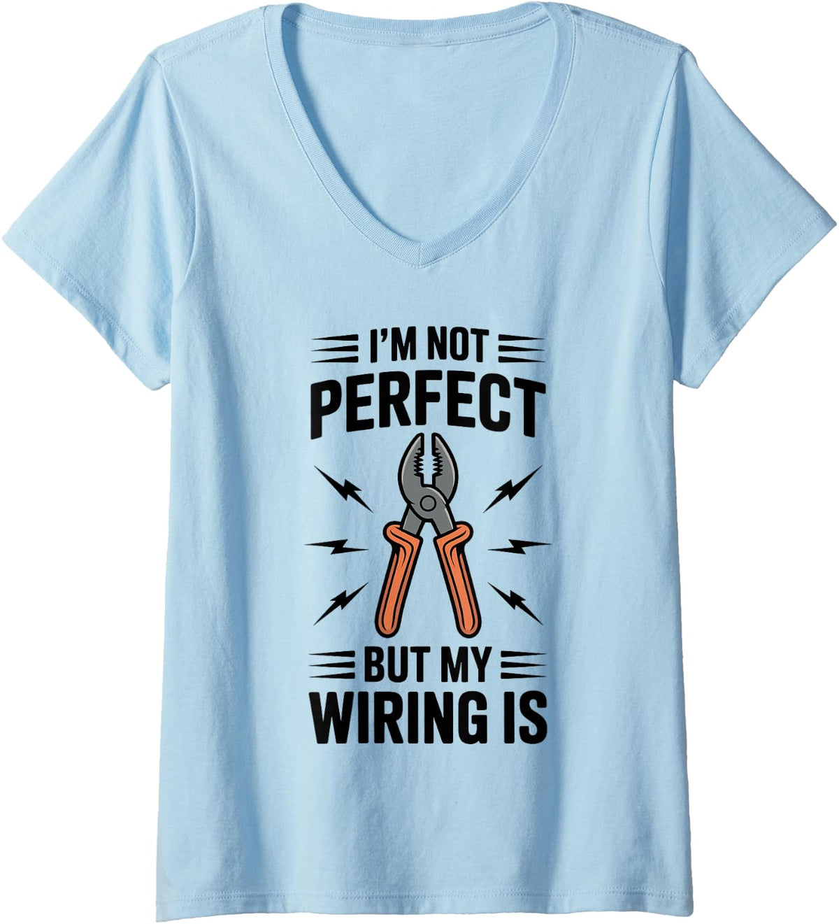 Women's I'm Not Perfect But My Wiring is Funny Electrician V-Neck T-Shirt - Baby Blue
