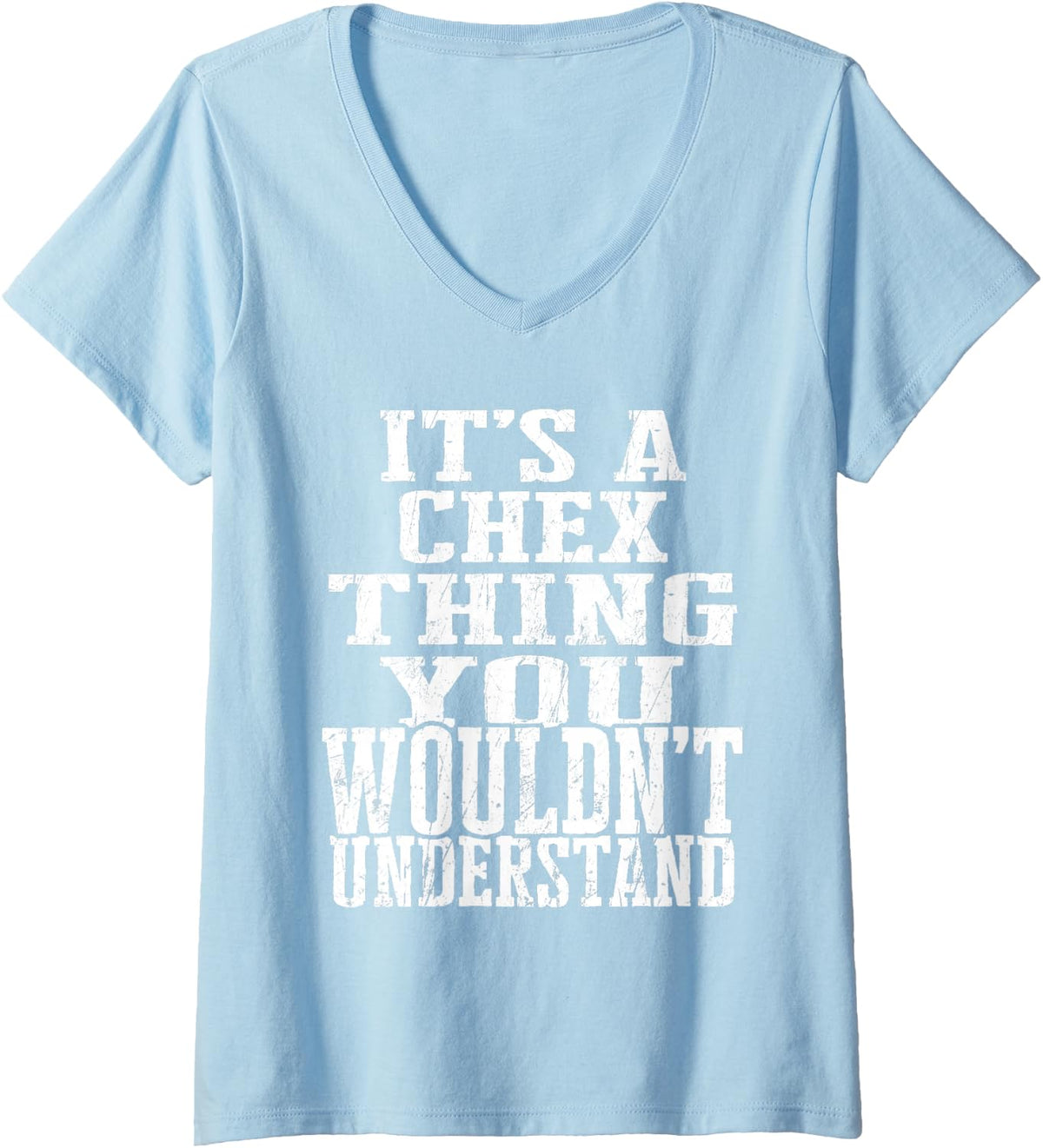 Women's It's A Chex Thing Matching Family Reunion First Last Name V-Neck T-Shirt - Baby Blue