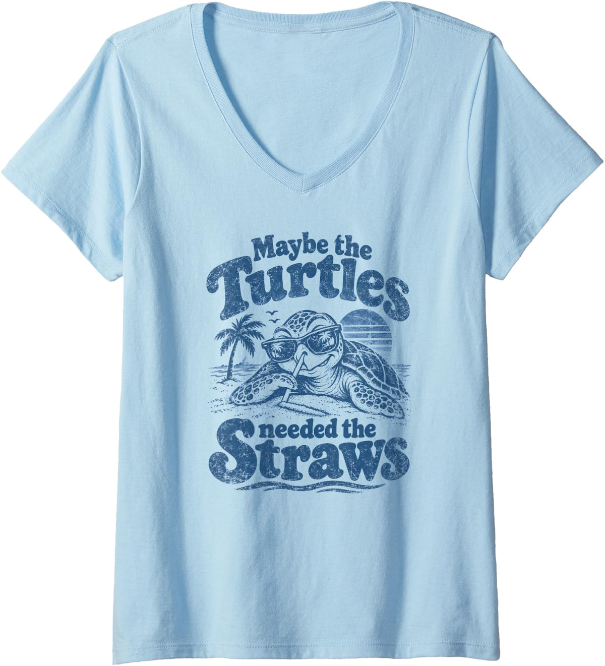 Women's Maybe The Turtles Needed The Straws, Funny Vintage Turtle V-Neck T-Shirt - Baby Blue