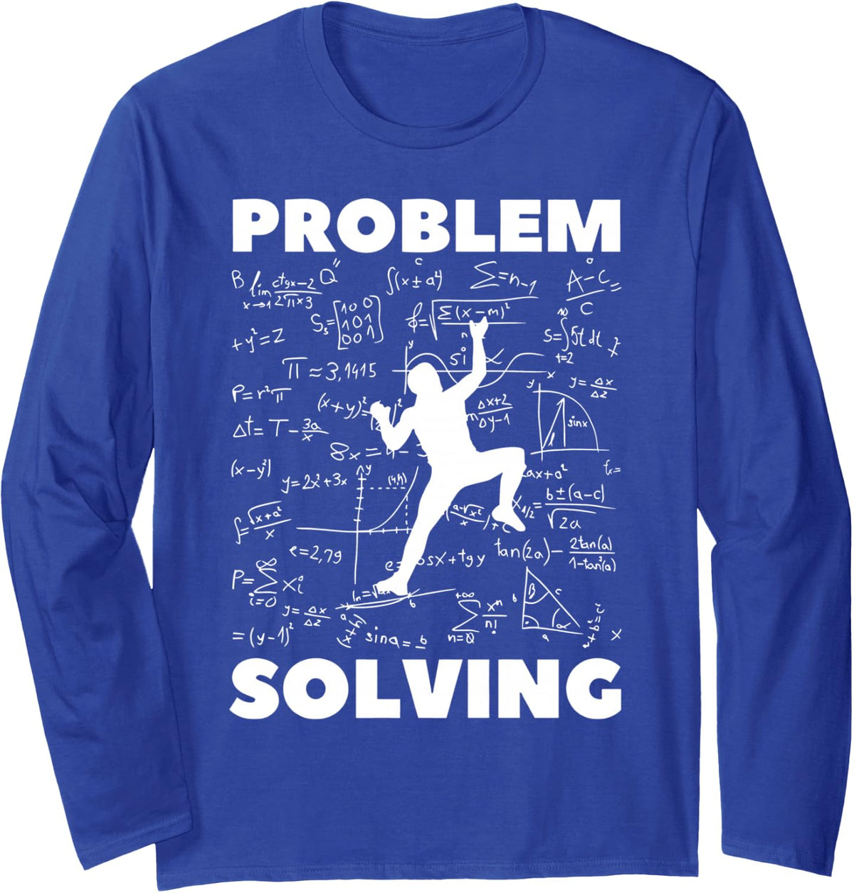 Problem Solving Math Climber Rock Climbing Bouldering Pun Long Sleeve T-Shirt - Adult Unisex Royal Blue