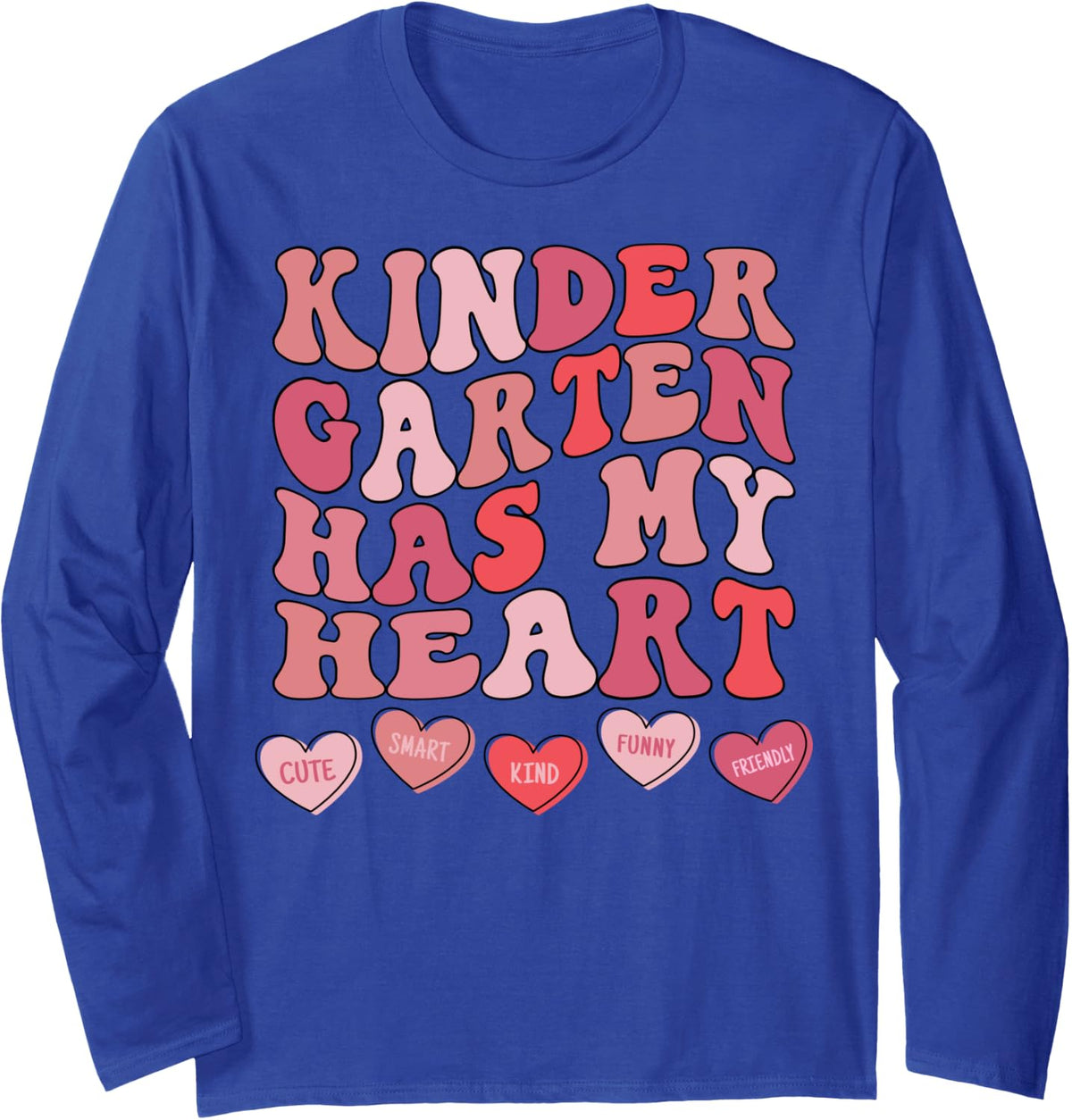 Kindergarten Has My Heart Groovy Valentines Day Teacher Long Sleeve T-Shirt - Adult Unisex Royal Blue