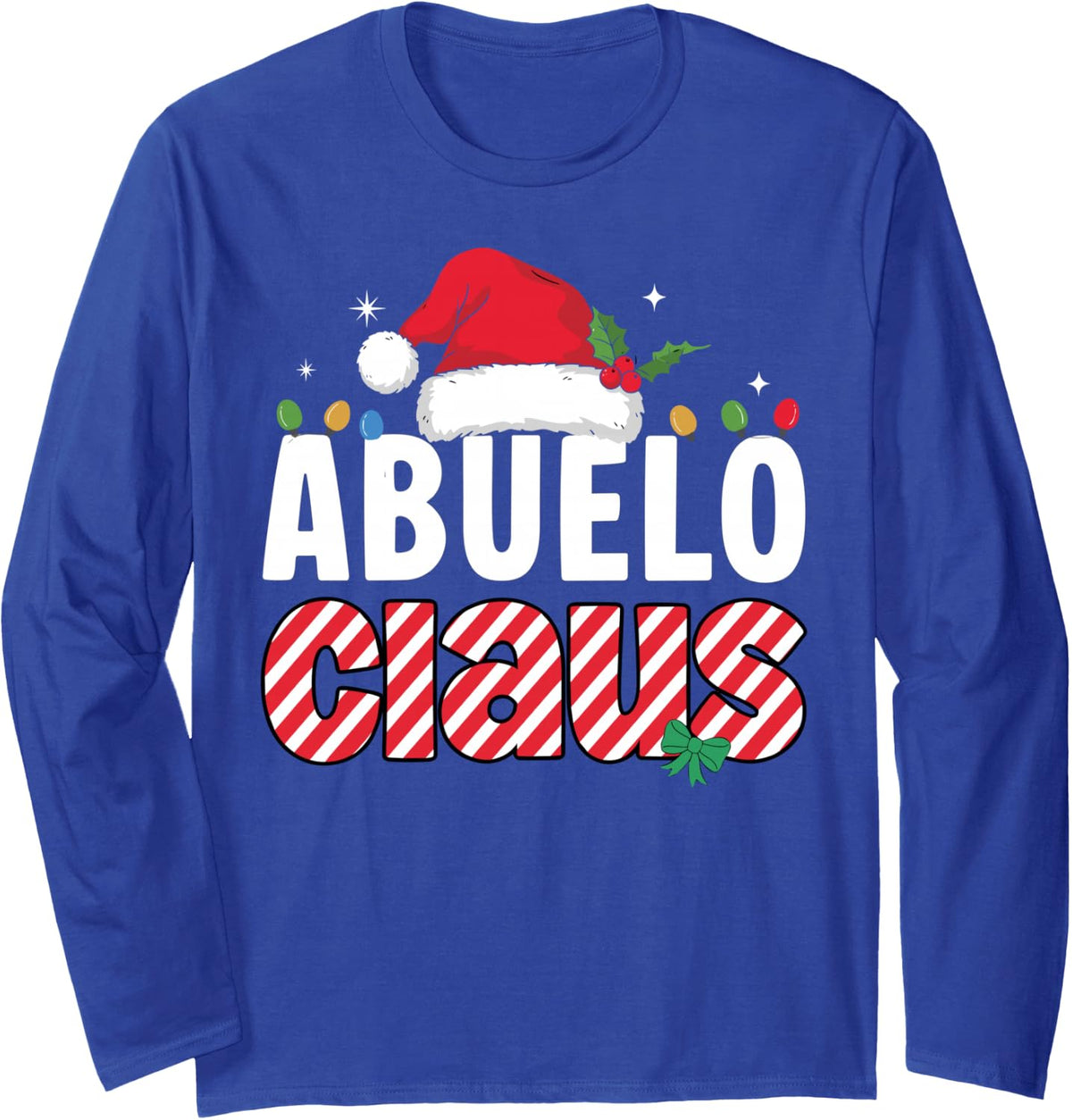 Abuelo Claus Funny Christmas Family Matching Pajamas Long Sleeve T-Shirt - Adult Unisex Royal Blue