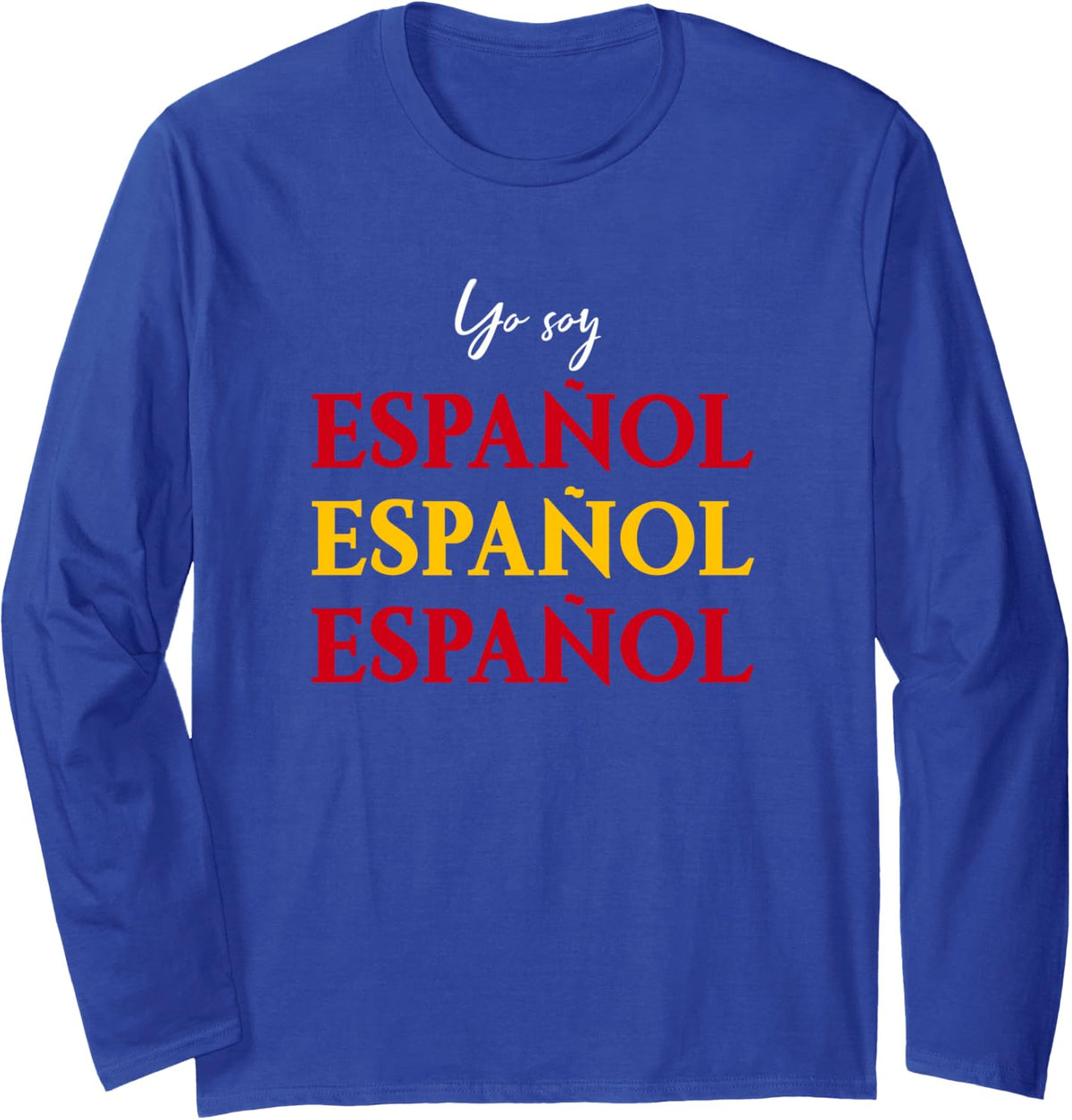 Yo Soy Spanish Banera de Españoles Colours Long Sleeve T-Shirt - Adult Unisex Royal Blue