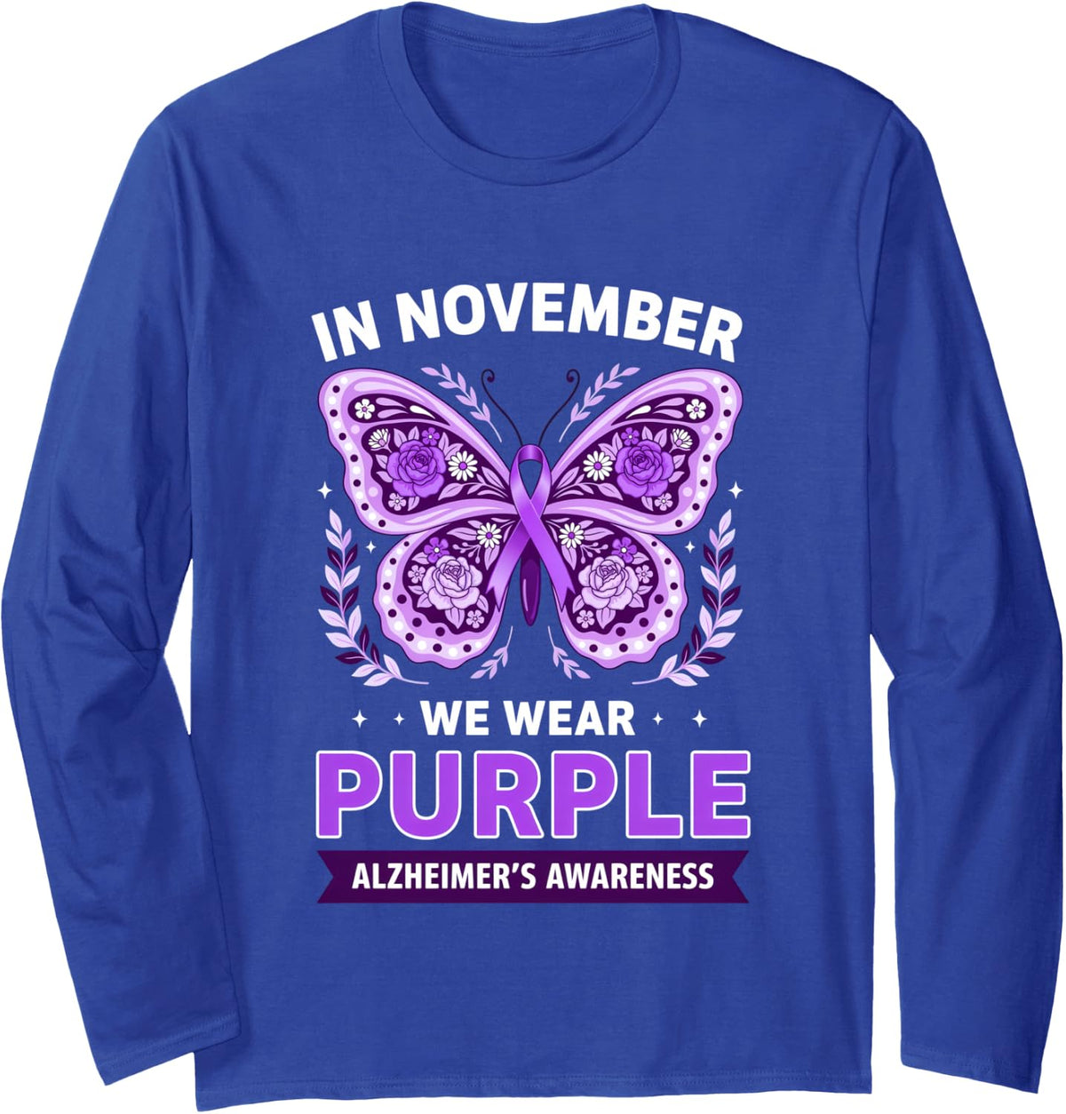 in November We Wear Purple Alzheimer's Awareness Long Sleeve T-Shirt - Adult Unisex Royal Blue