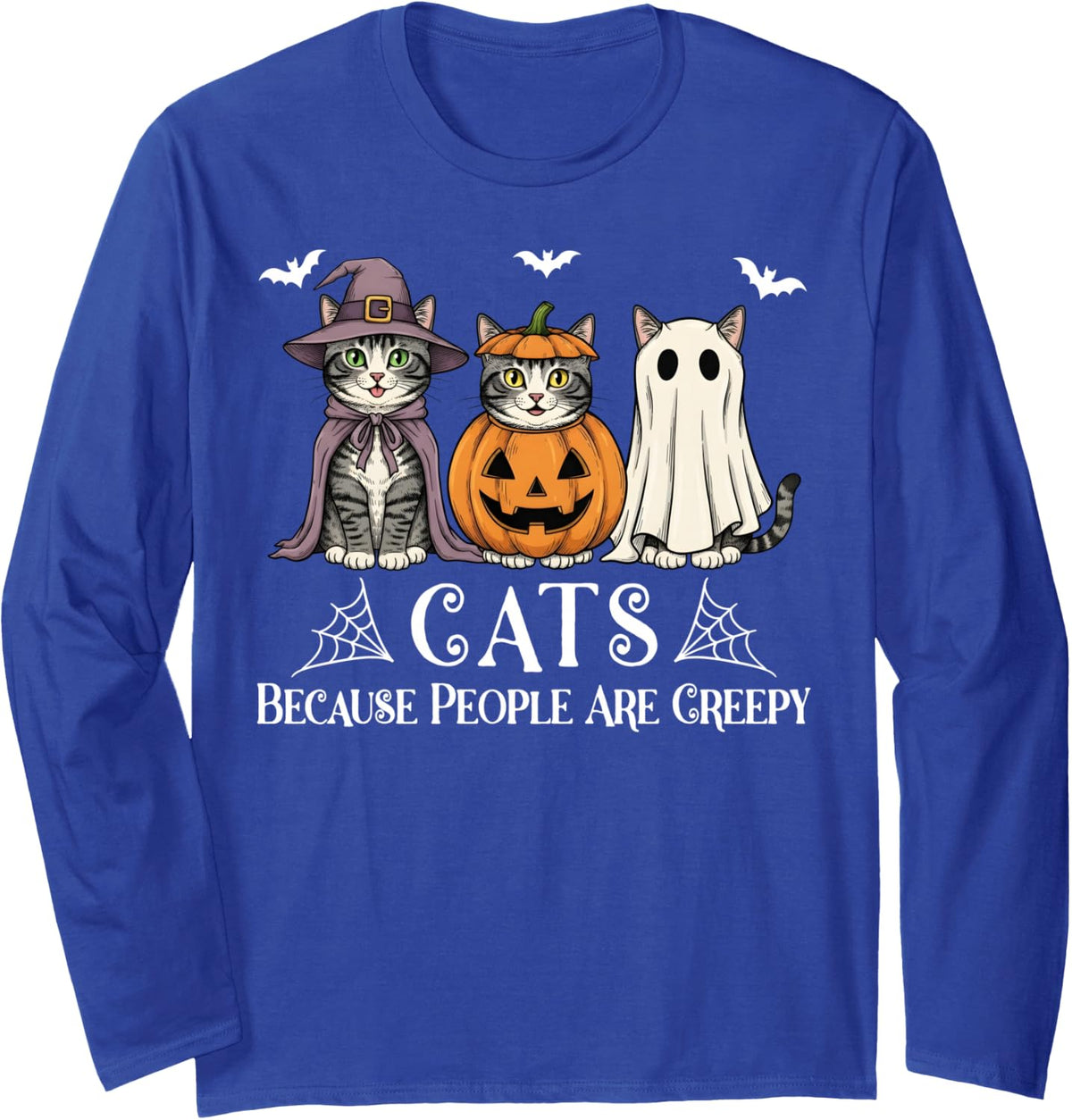 Cats Because People are Creepy Halloween Tabby Cat Long Sleeve T-Shirt - Adult Unisex Royal Blue
