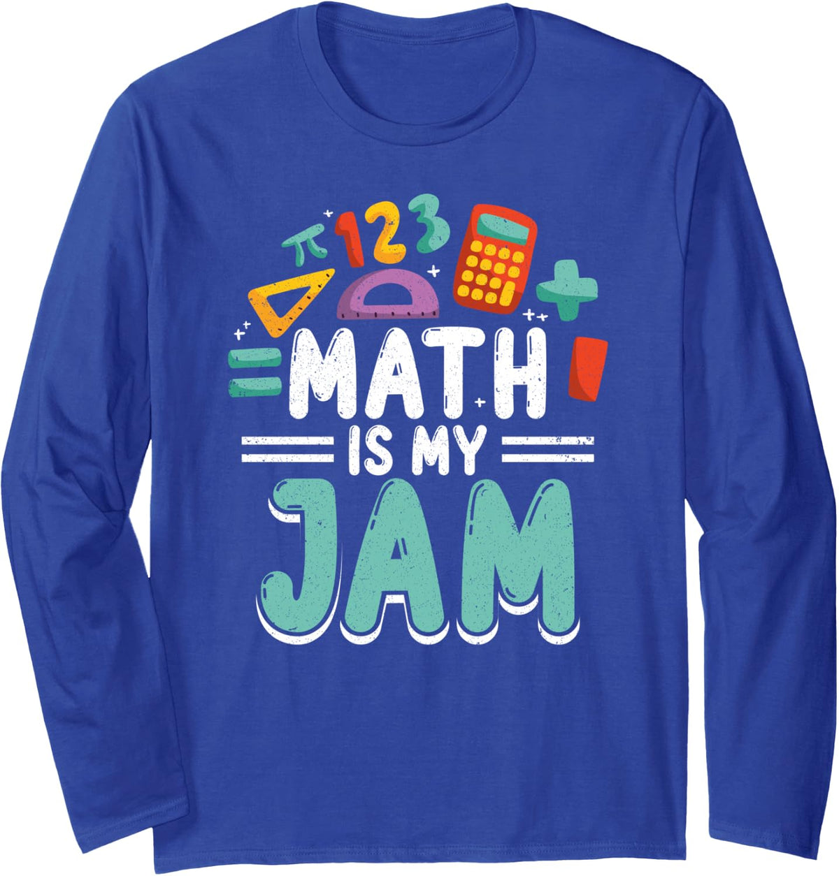 Cute Math is My Jam Mathematician Calculus Long Sleeve T-Shirt - Adult Unisex Royal Blue