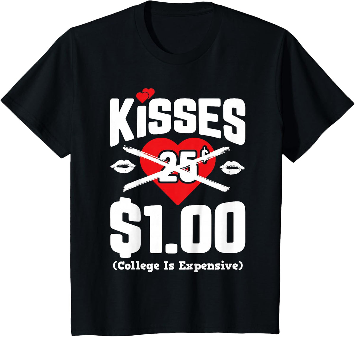 Kisses 25 Cents Shirt Boys Girls Funny Kids Valentines Day T-Shirt - Black