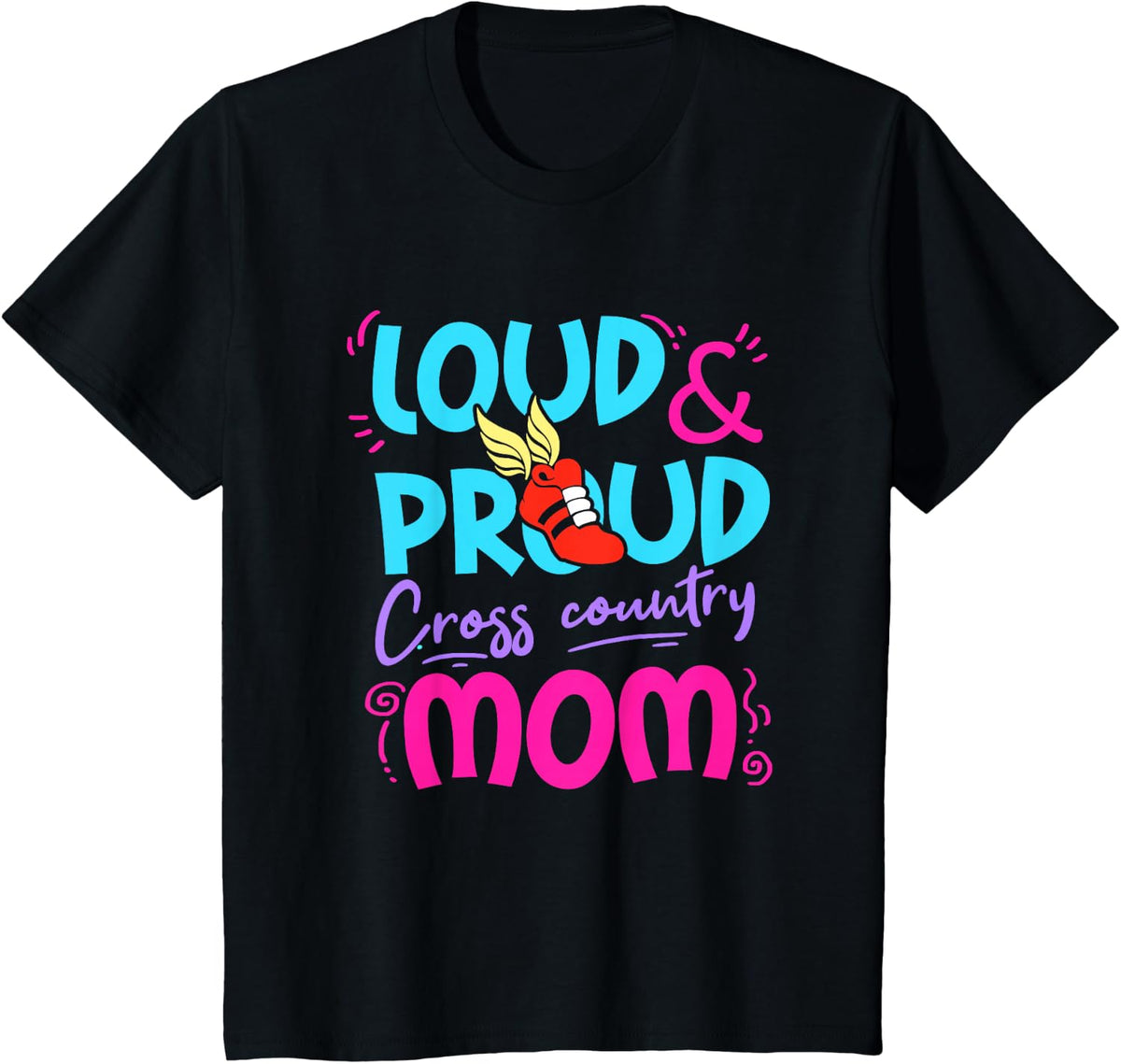 Loud Proud Cross Country Mom Gift Mother Running Track T-Shirt - Black