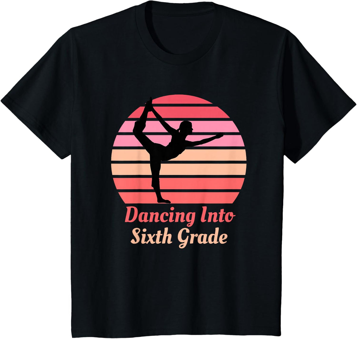 Dancing Into Sixth Grade Ballet Dance Back To School T-Shirt - Black