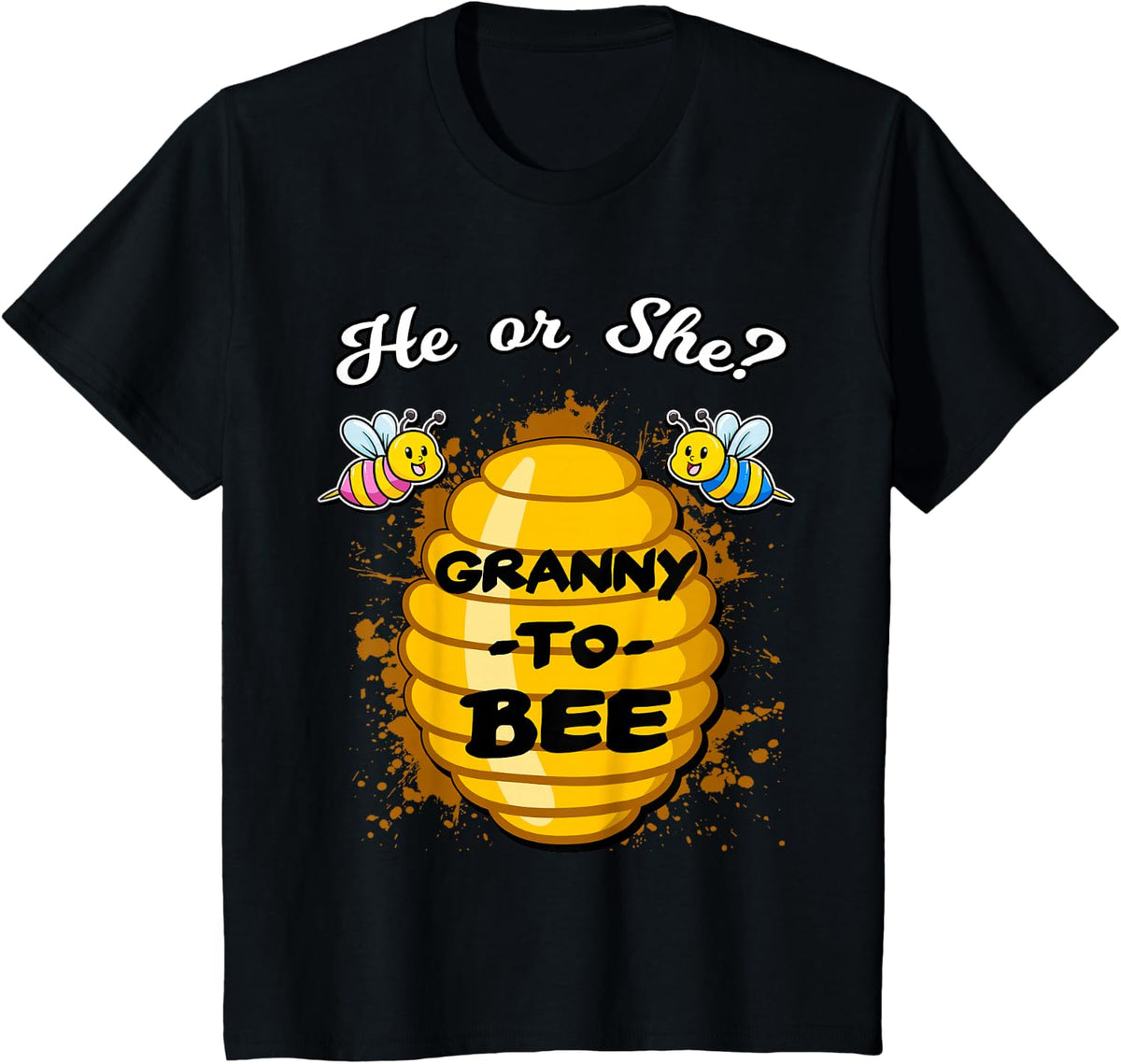 He Or She Granny To Bee Gender Baby Reveal Announcement T-Shirt - Black