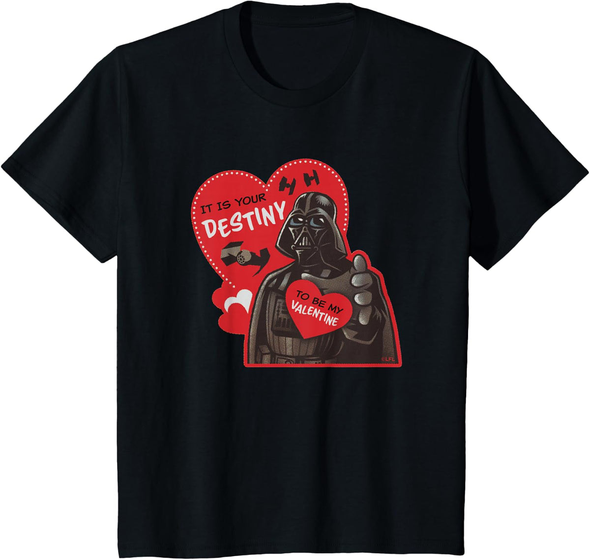 Star Wars Darth Vader It Is Your Destiny to Be My Valentine T-Shirt - Black