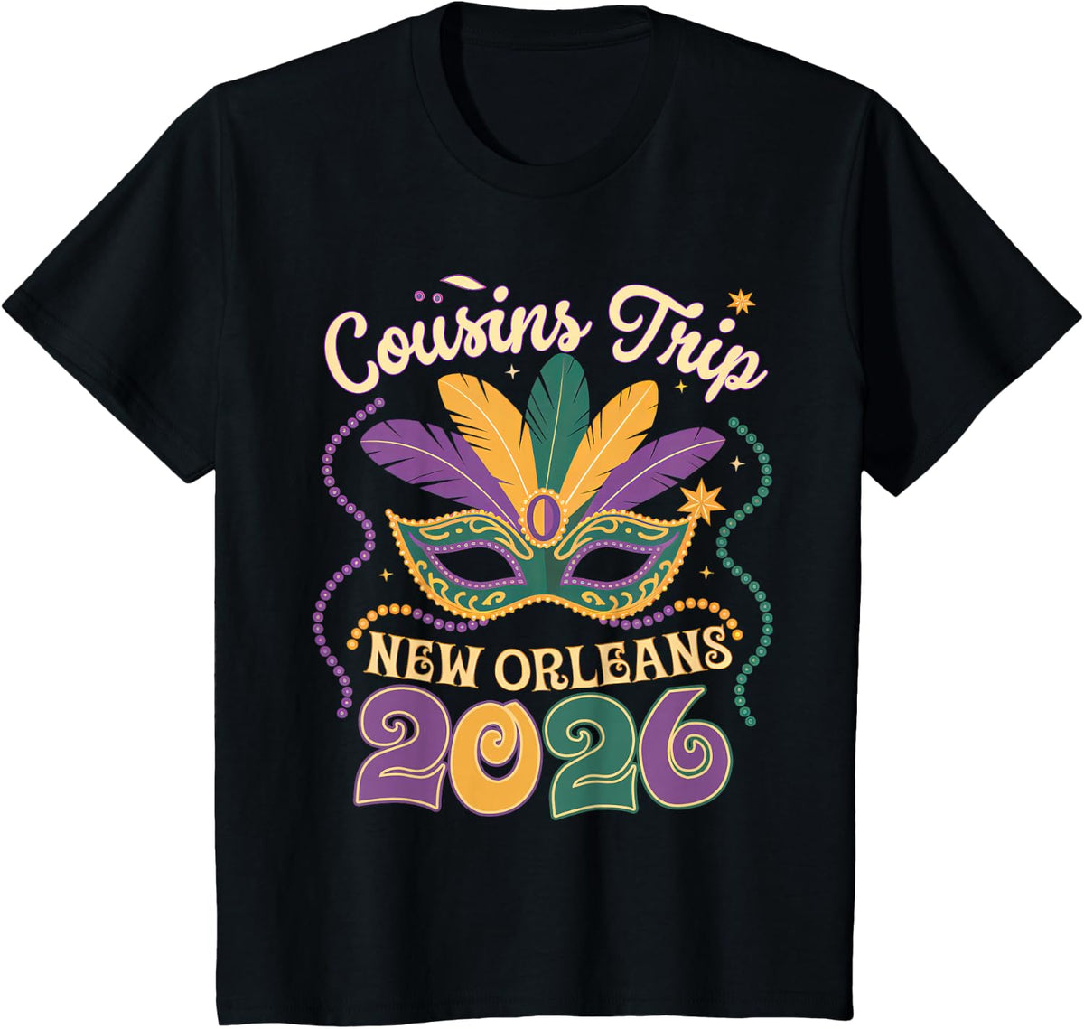 Funny Cousins Trip New Orleans 2026 Mardi Gras Masked 2026 T-Shirt - Black