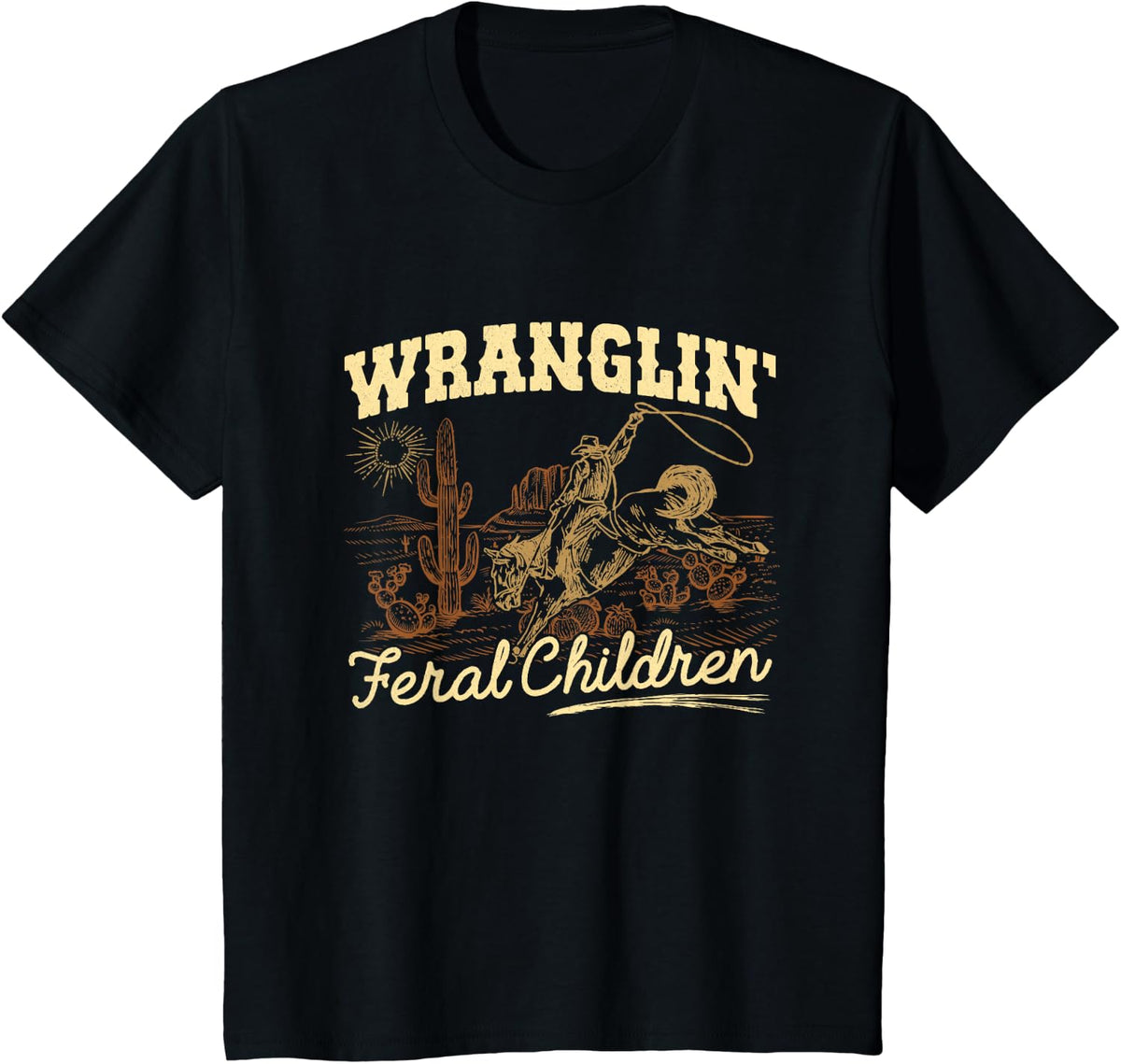Wrangling Feral Children Quote Humor Cowboy Kids Boys Retro T-Shirt - Black