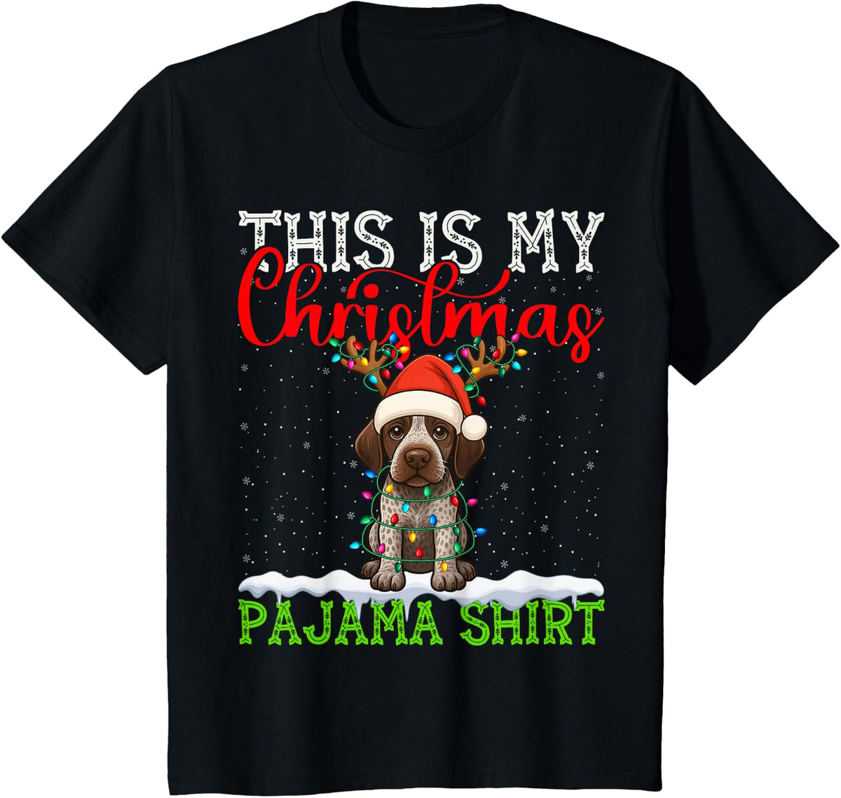 German Shorthaired Pointer Ugly Christmas Pajama Sweater T-Shirt - Black