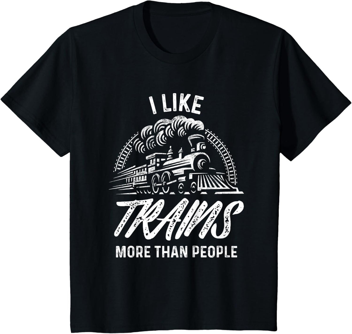 Train Shirt For Men I Like Trains More Than People Railroad T-Shirt - Black