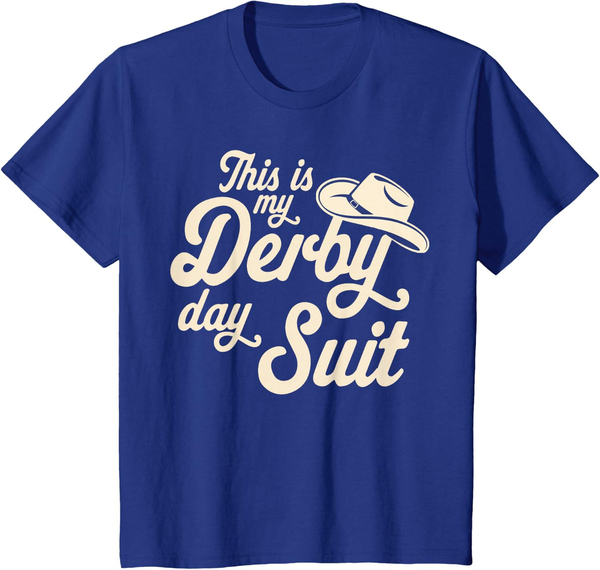 This is My Derby Day Suit Funny Horse Racing Derby Day 2026 T-Shirt - Royal Blue