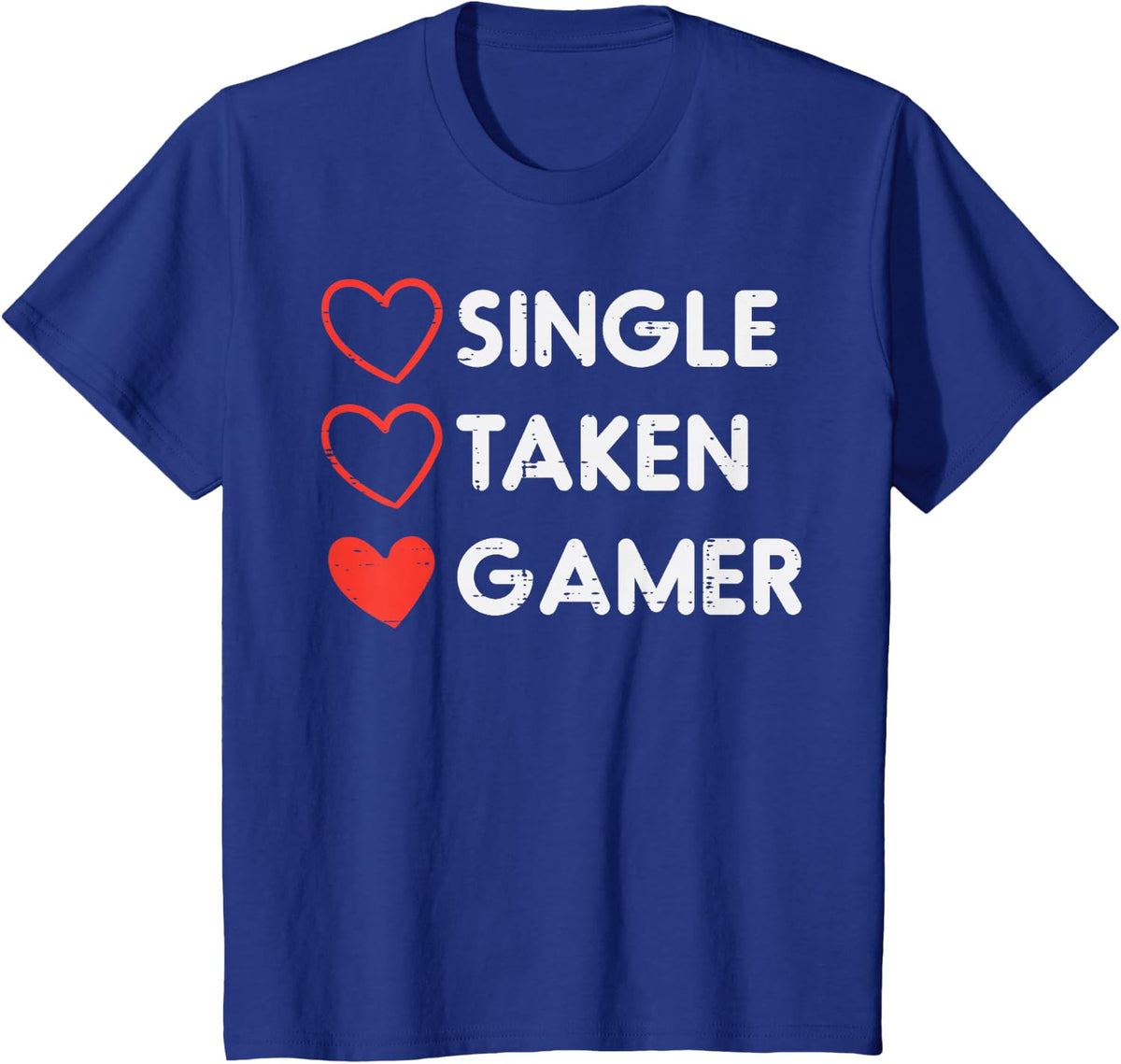 Single Taken Gamer Funny Valentines Day Gaming Men Boys Teen T-Shirt - Royal Blue